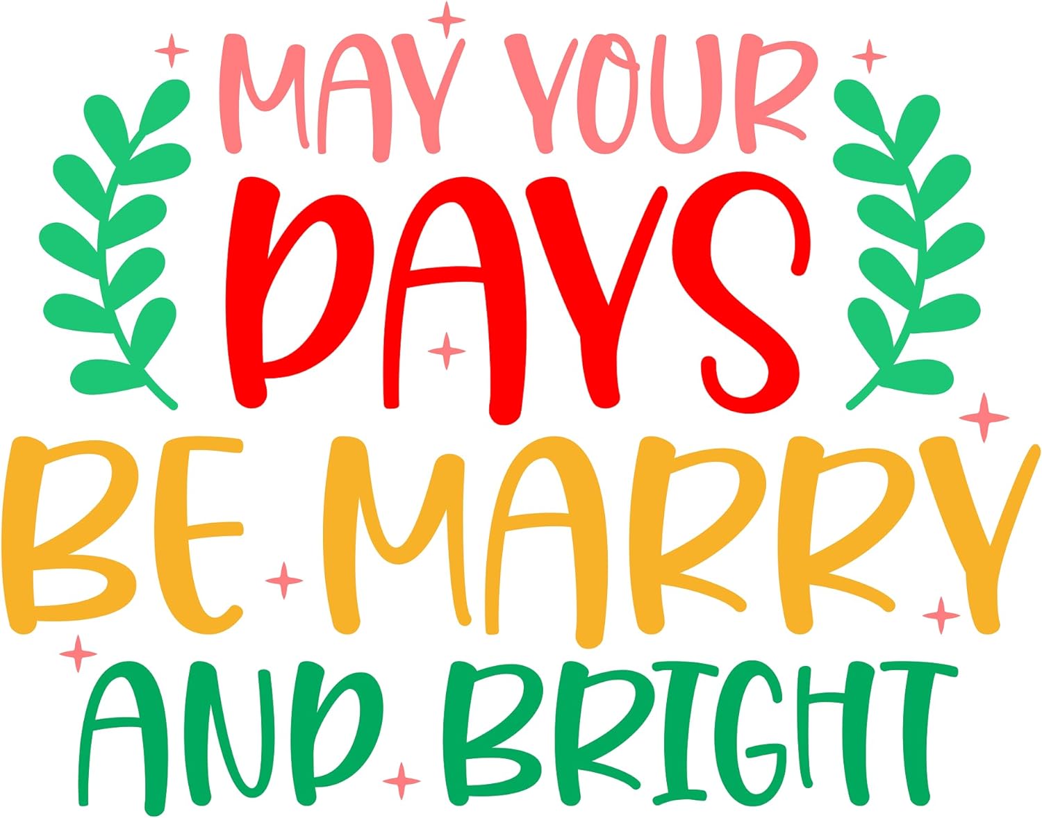 Inspirational Quote May Your Days Be Happy and Bright Motivational Sticker Vinyl Decal Motivation Stickers- 5" Vinyl Sticker Waterproof