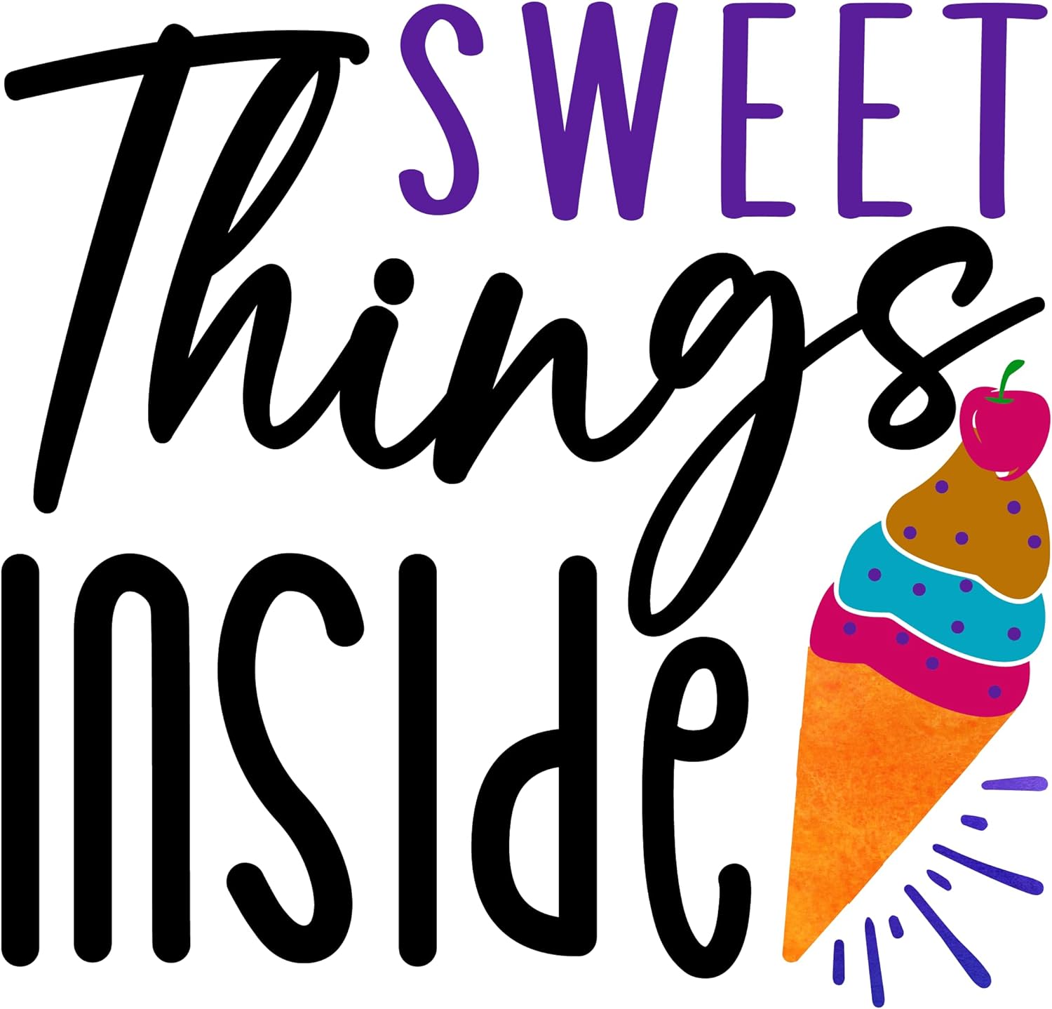 Inspirational Quote "Sweet Things Inside" Motivational Sticker Vinyl Decal Motivation Stickers- 5" Vinyl Sticker Waterproof