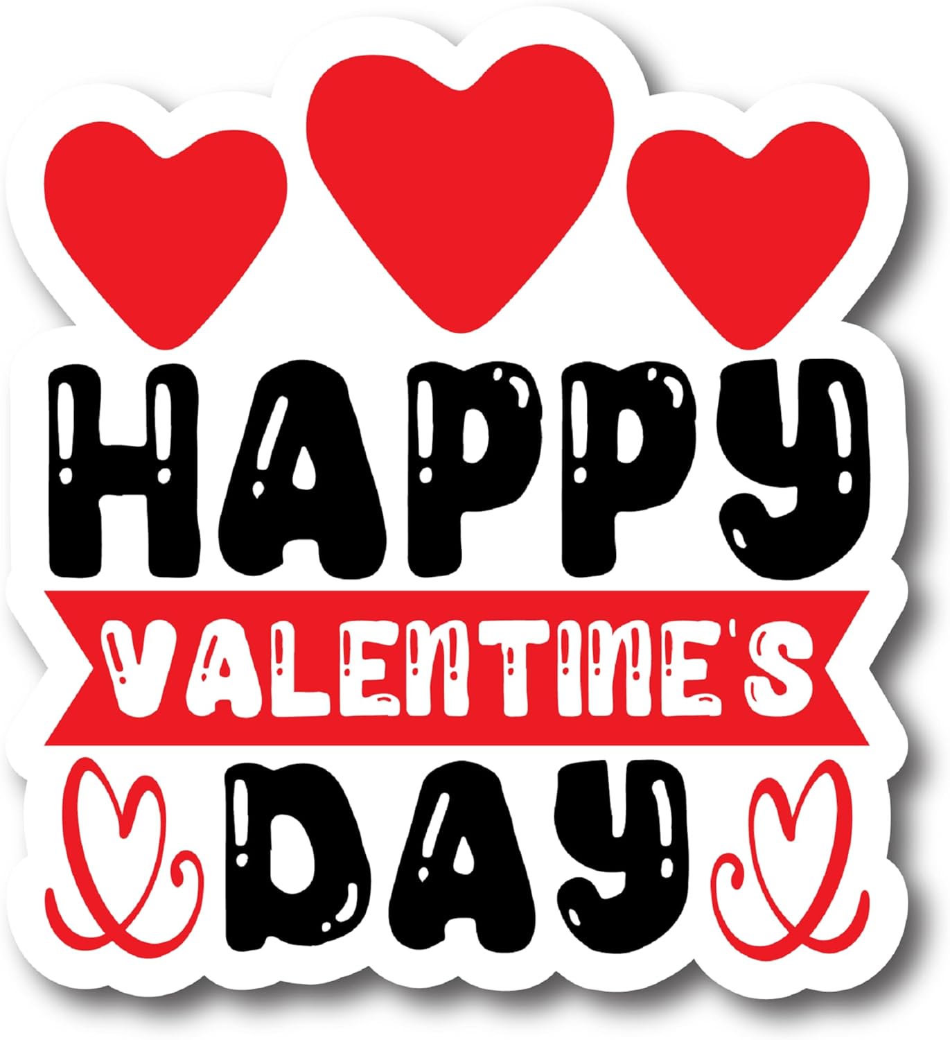 Inspirational Quote Happy Valentines Day Motivational Sticker Vinyl Decal Motivation Stickers- 5" Vinyl Sticker Waterproof