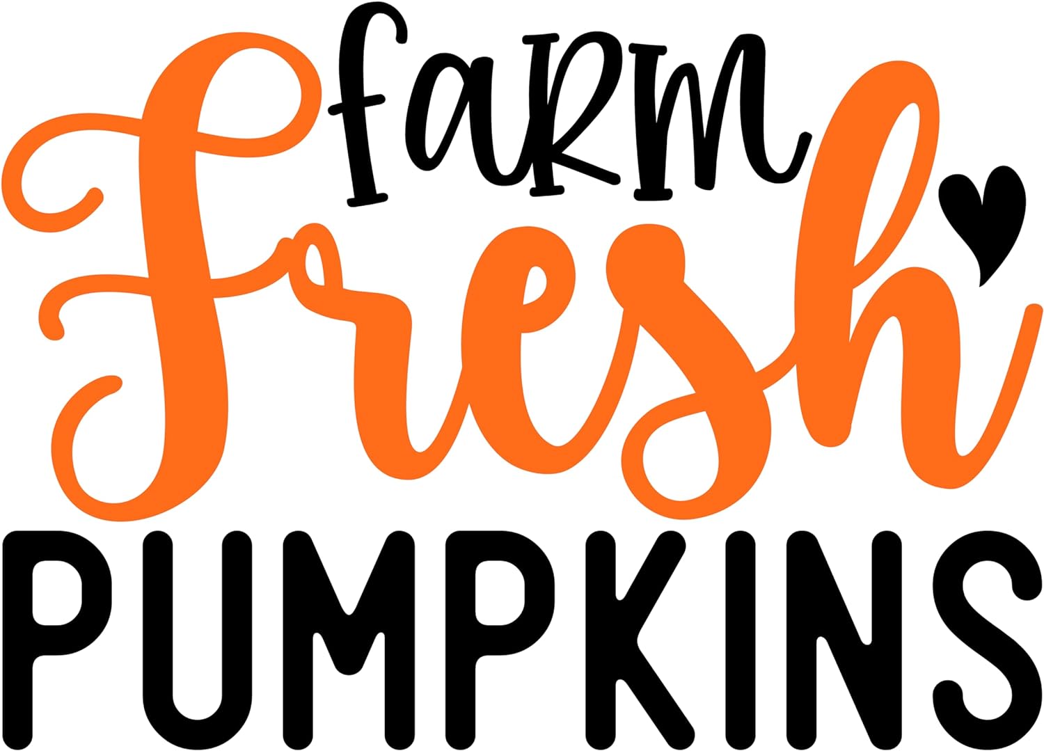 Inspirational Quote Farm Fresh Pumpkins, Motivational Sticker Vinyl Decal Motivation Stickers- 5" Vinyl Sticker Waterproof