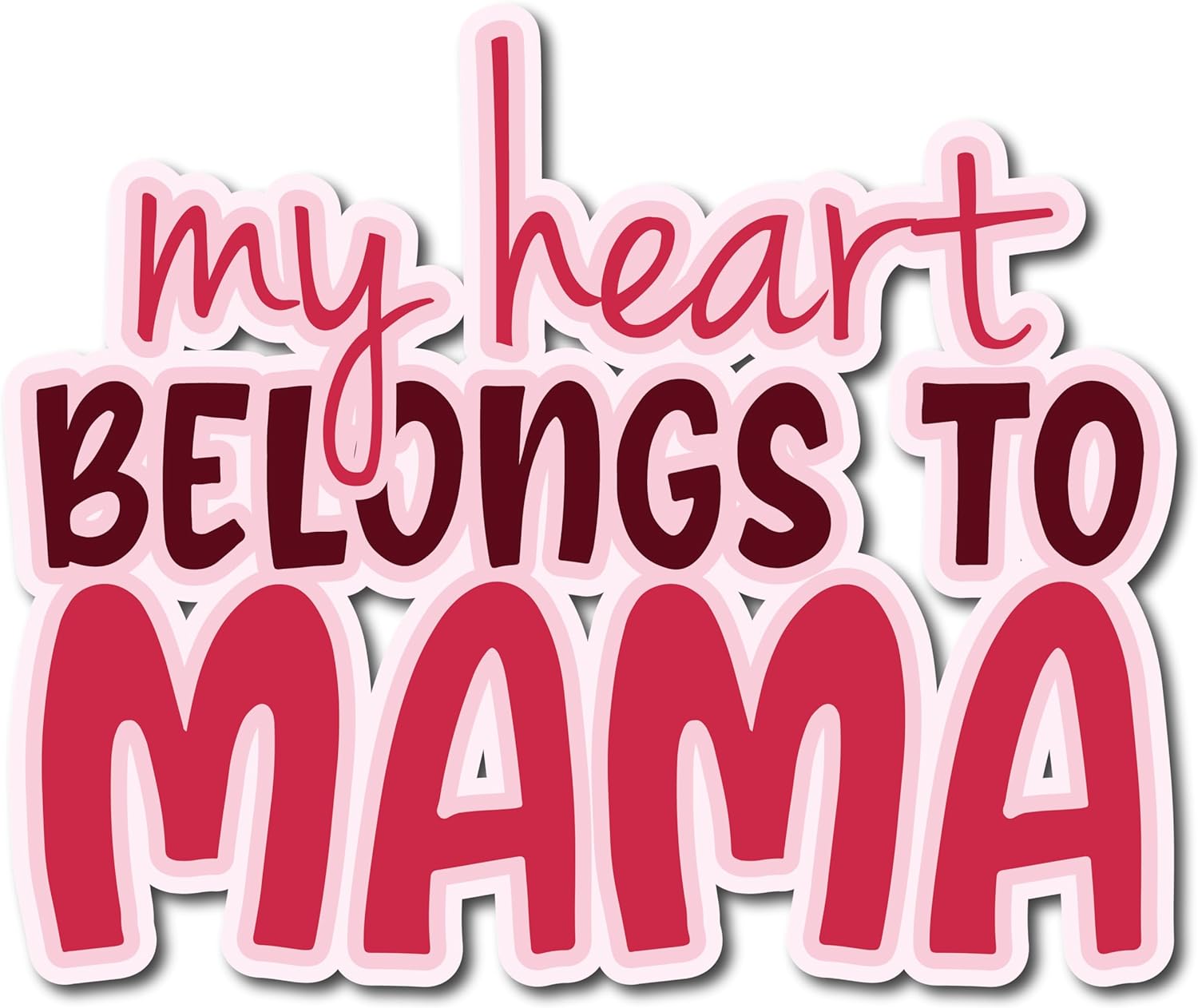 Inspirational Quote My Heart Belongs to Mama Motivational Sticker Vinyl Decal Motivation Stickers- 5" Vinyl Sticker Waterproof
