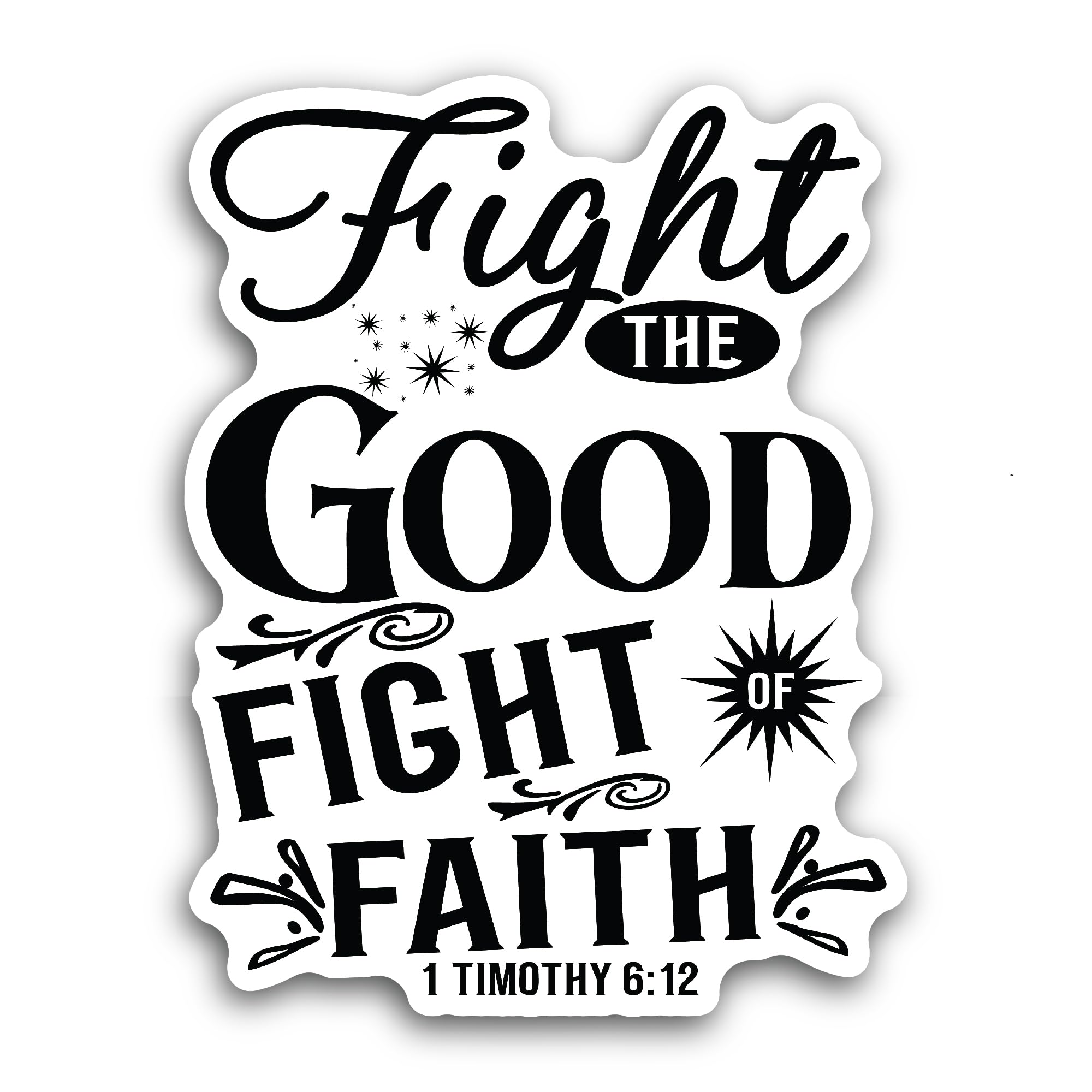 2 (Pieces) 3" and 5" Fight The Good Fight Sticker, Waterproof Vinyl Decals for Many Purpose Like Car
