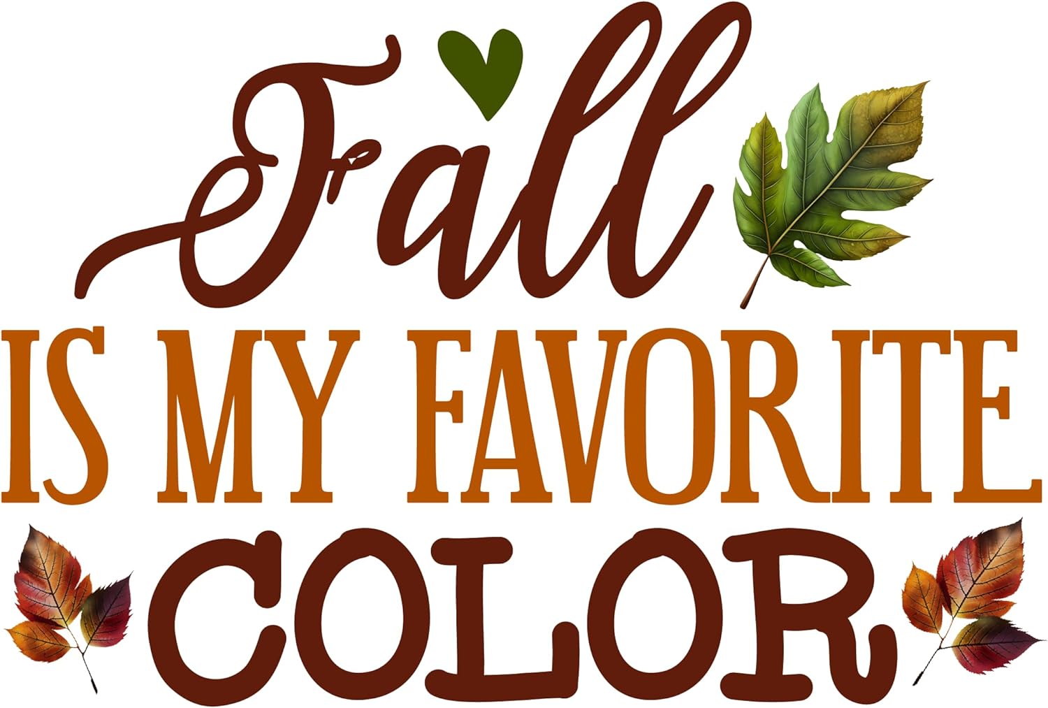 Inspirational Quote Fall is My Favorite Color Motivational Sticker Vinyl Decal Motivation Stickers- 5" Vinyl Sticker Waterproof