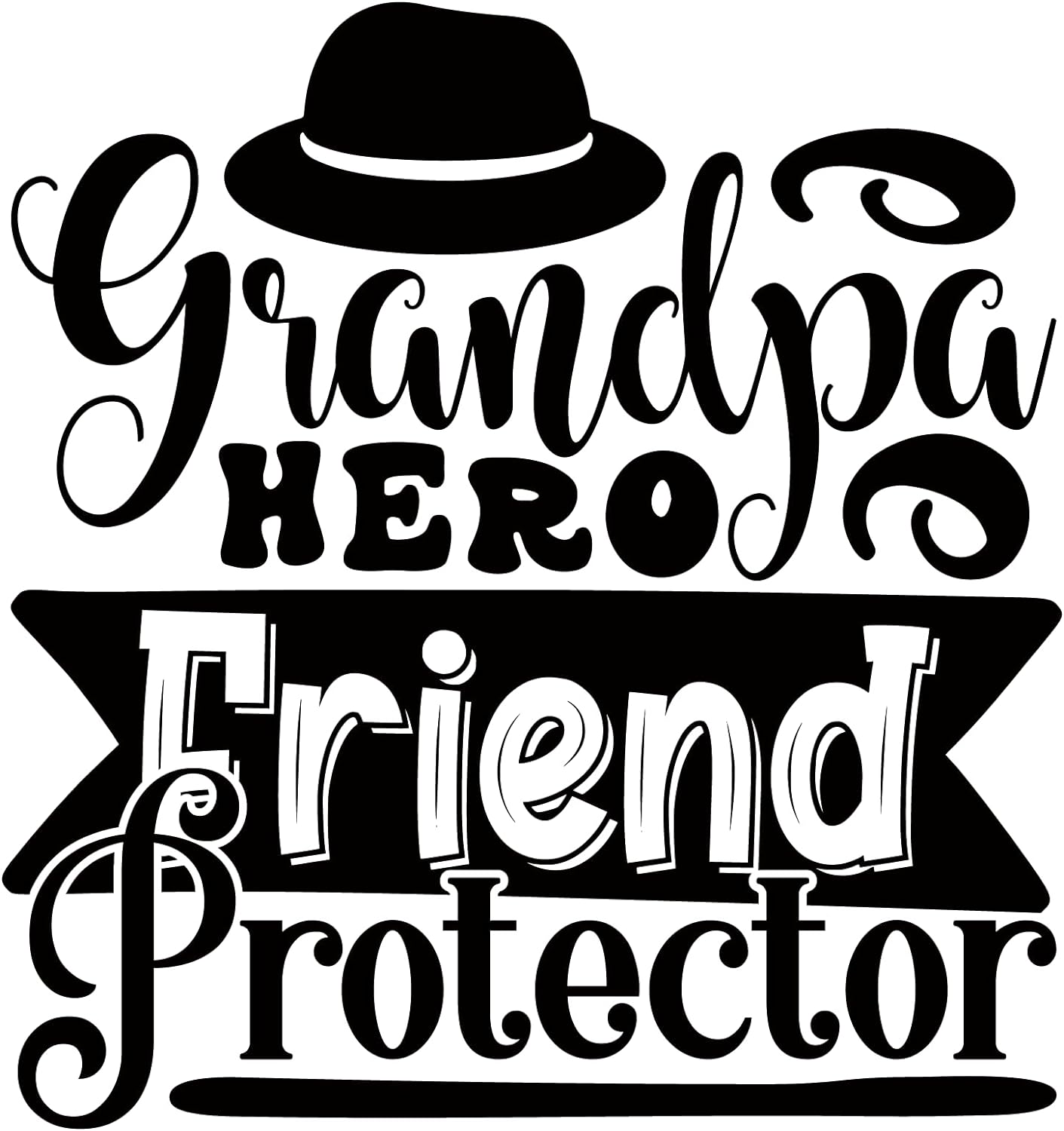 Inspirational Quote "Granpa Hero Friend Protector" Motivational Sticker Vinyl Decal Motivation Stickers- 5" Vinyl Sticker Waterproof