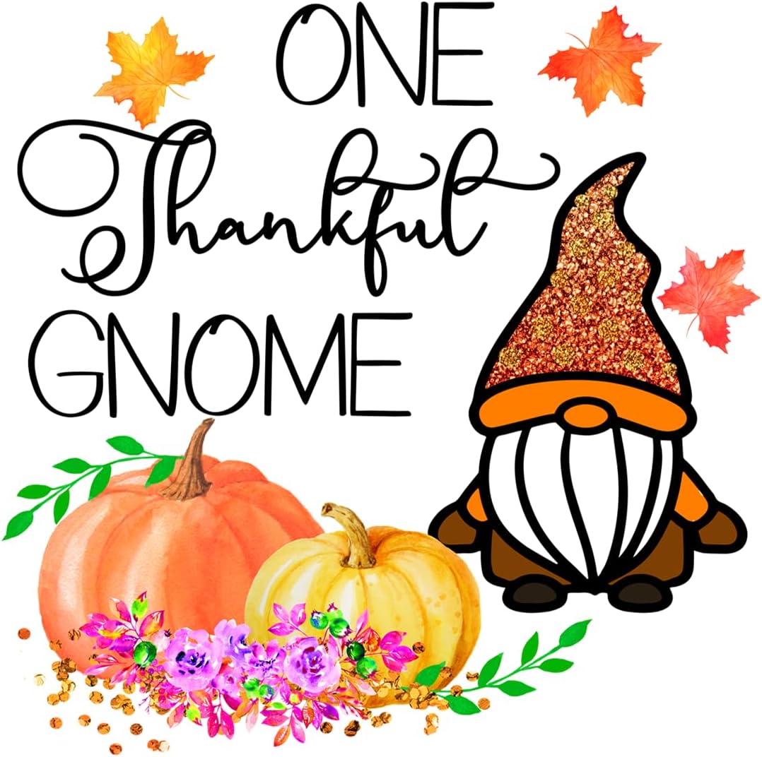 Inspirational Quote One Thankful Gnome Motivational Sticker Vinyl Decal Motivation Stickers- 5" Vinyl Sticker Waterproof
