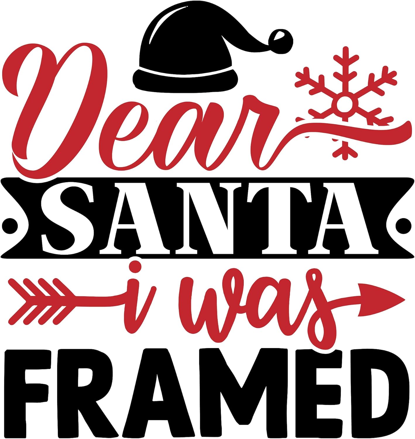 Inspirational Quote Dear Santa I was Framed Black Hat Motivational Sticker Vinyl Decal Motivation Stickers- 5" Vinyl Sticker Waterproof