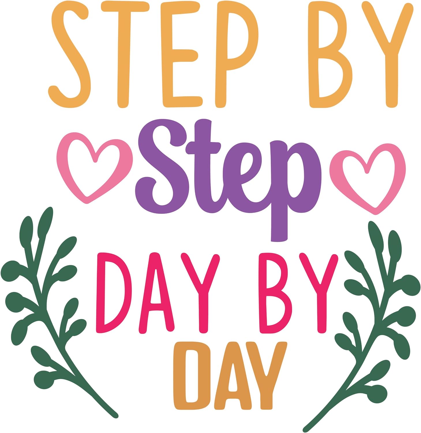 Inspirational Quote "Step by Step/Day by Day Sticker" Motivational Sticker Vinyl Decal Motivation Stickers- 5" Vinyl Sticker Waterproof