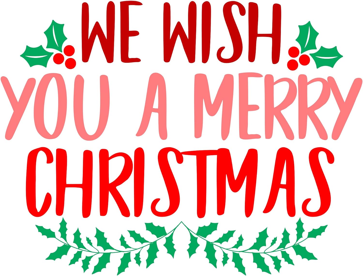 Inspirational Quote We Wish You A Merry Christmas Motivational Sticker Vinyl Decal Motivation Stickers- 5" Vinyl Sticker Waterproof