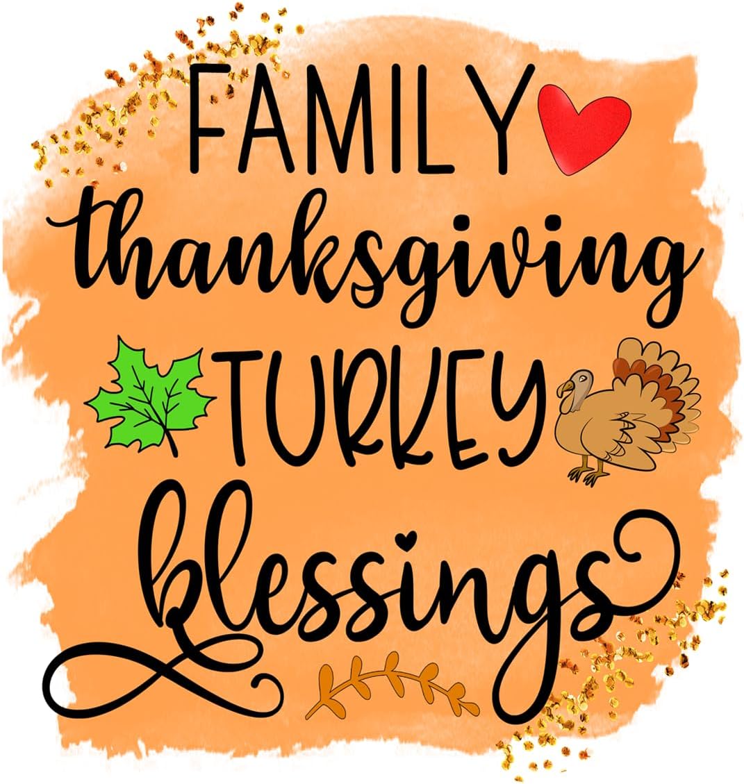 Inspirational Quote Family Thanksgiving Turkey Blessings Motivational Sticker Vinyl Decal Motivation Stickers- 5" Vinyl Sticker Waterproof