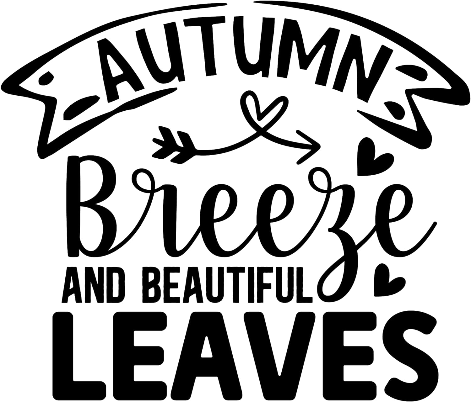 Inspirational Quote Autumn Breeze And Beautiful Leaves Motivational Sticker Vinyl Decal Motivation Stickers- 5" Vinyl Sticker Waterproof