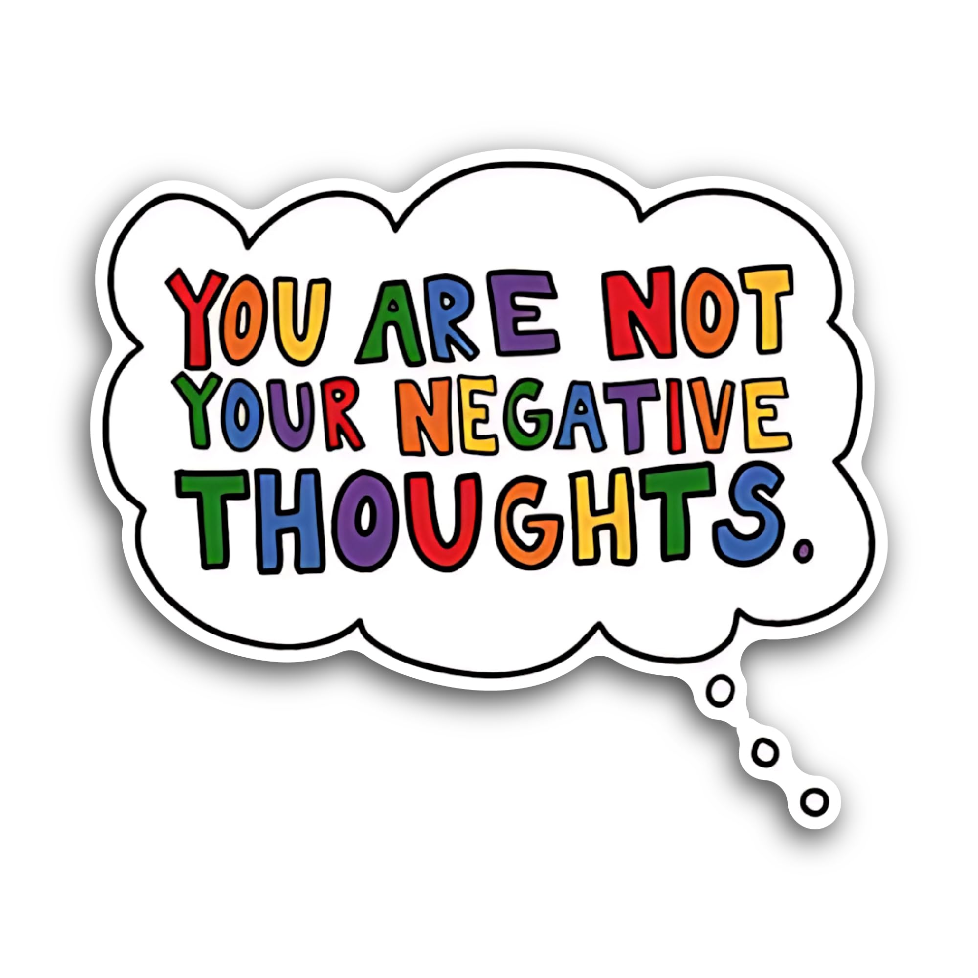 2 (Pieces) 3" and 5" You are Not Your Negative Thoughts Sticker, Waterproof Vinyl Decals for Many Pu