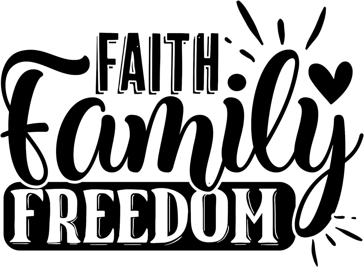Inspirational Quote "Faith Family Freedom," Motivational Sticker Vinyl Decal Motivation Stickers- 5" Vinyl Sticker Waterproof