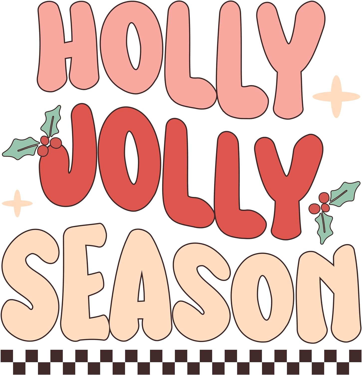 Inspirational Quote Holly Jolly Season Motivational Sticker Vinyl Decal Motivation Stickers- 5" Vinyl Sticker Waterproof