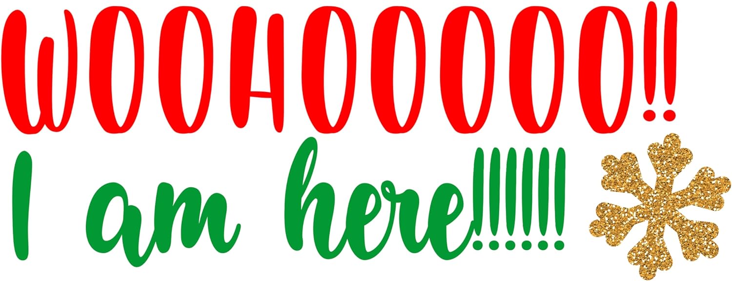 Inspirational Quote Woohooo!! I Am Here!!!! Motivational Sticker Vinyl Decal Motivation Stickers- 5" Vinyl Sticker Waterproof