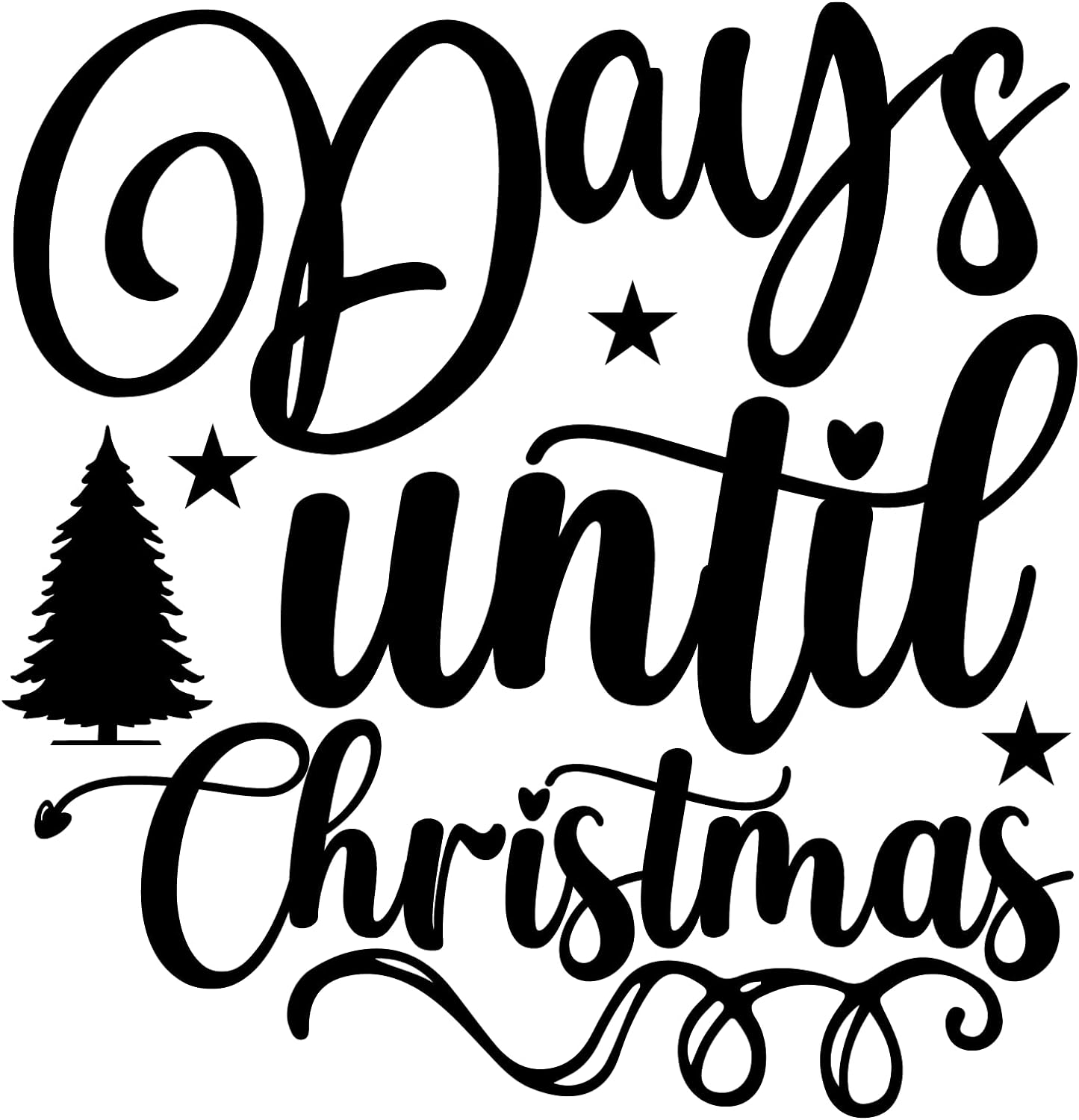 Inspirational Quote Days Until Christmas Motivational Sticker Vinyl Decal Motivation Stickers- 5" Vinyl Sticker Waterproof