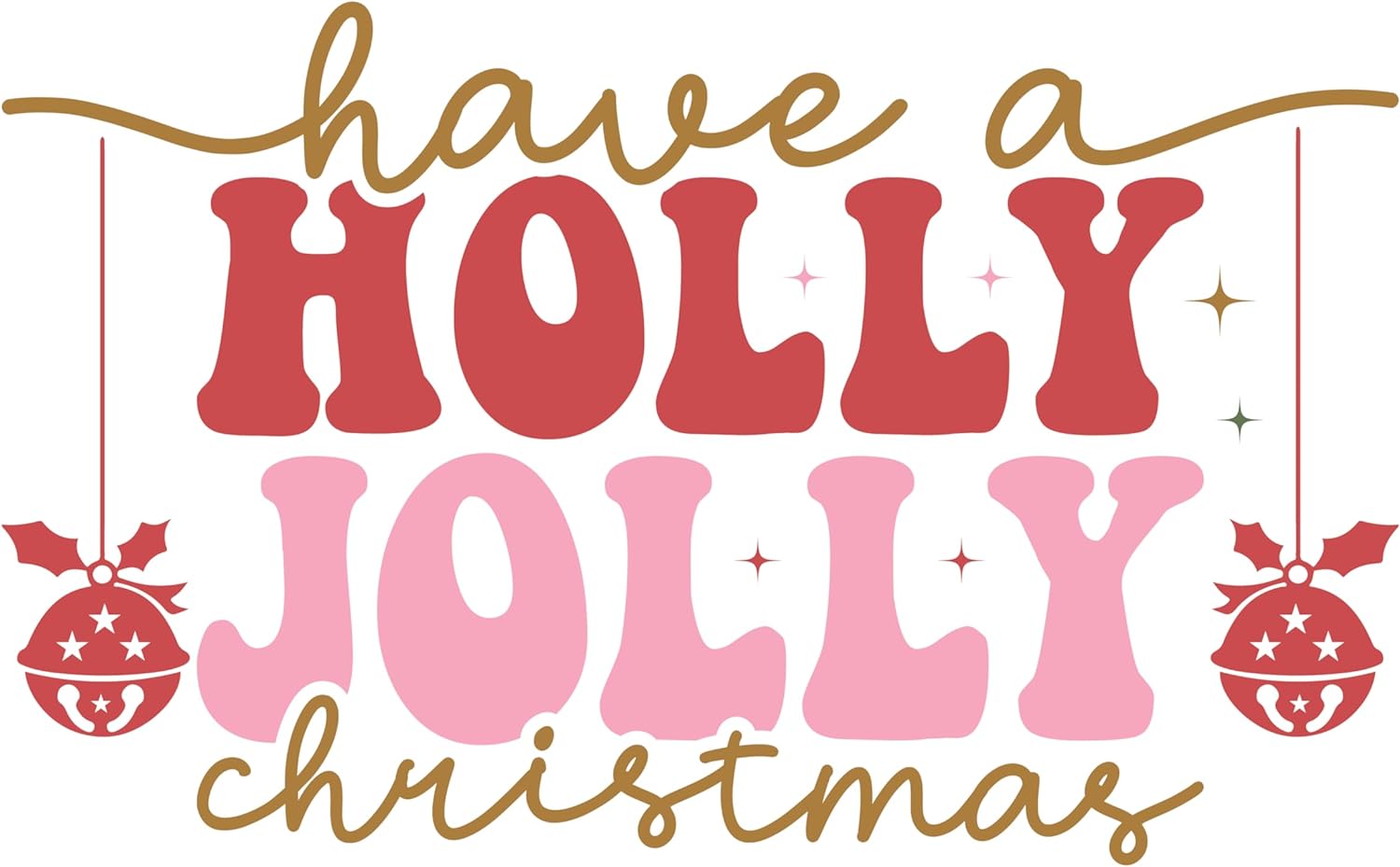 Inspirational Quote Have A Holly Jolly Christmas Motivational Sticker Vinyl Decal Motivation Stickers- 5" Vinyl Sticker Waterproof