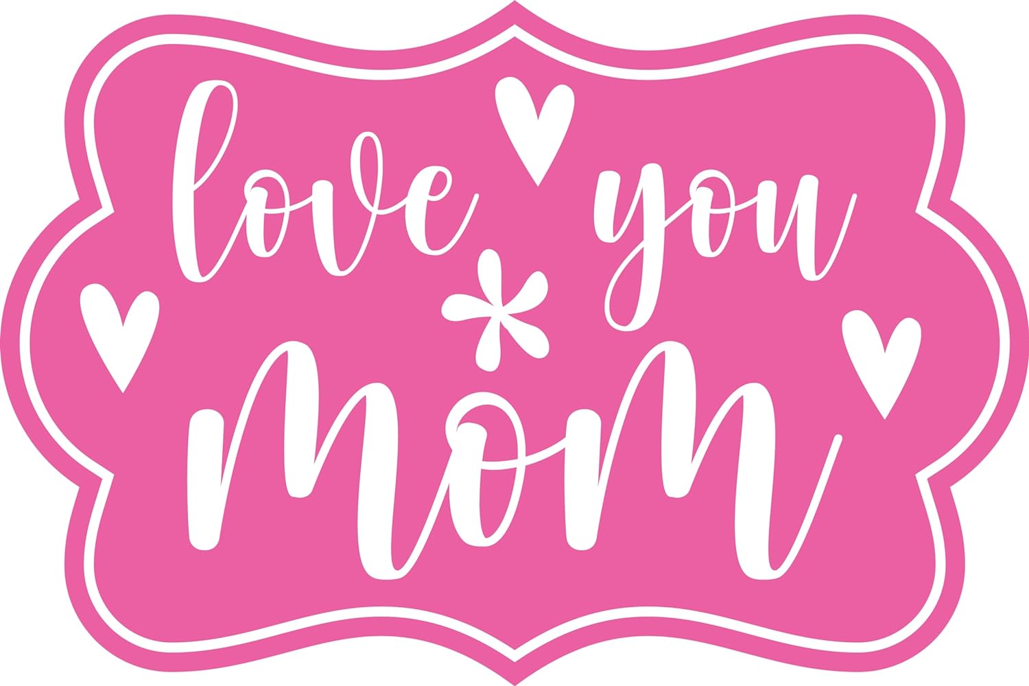 Inspirational Quote "Love You Mom, Quate" Motivational Sticker Vinyl Decal Motivation Stickers- 5" Vinyl Sticker Waterproof