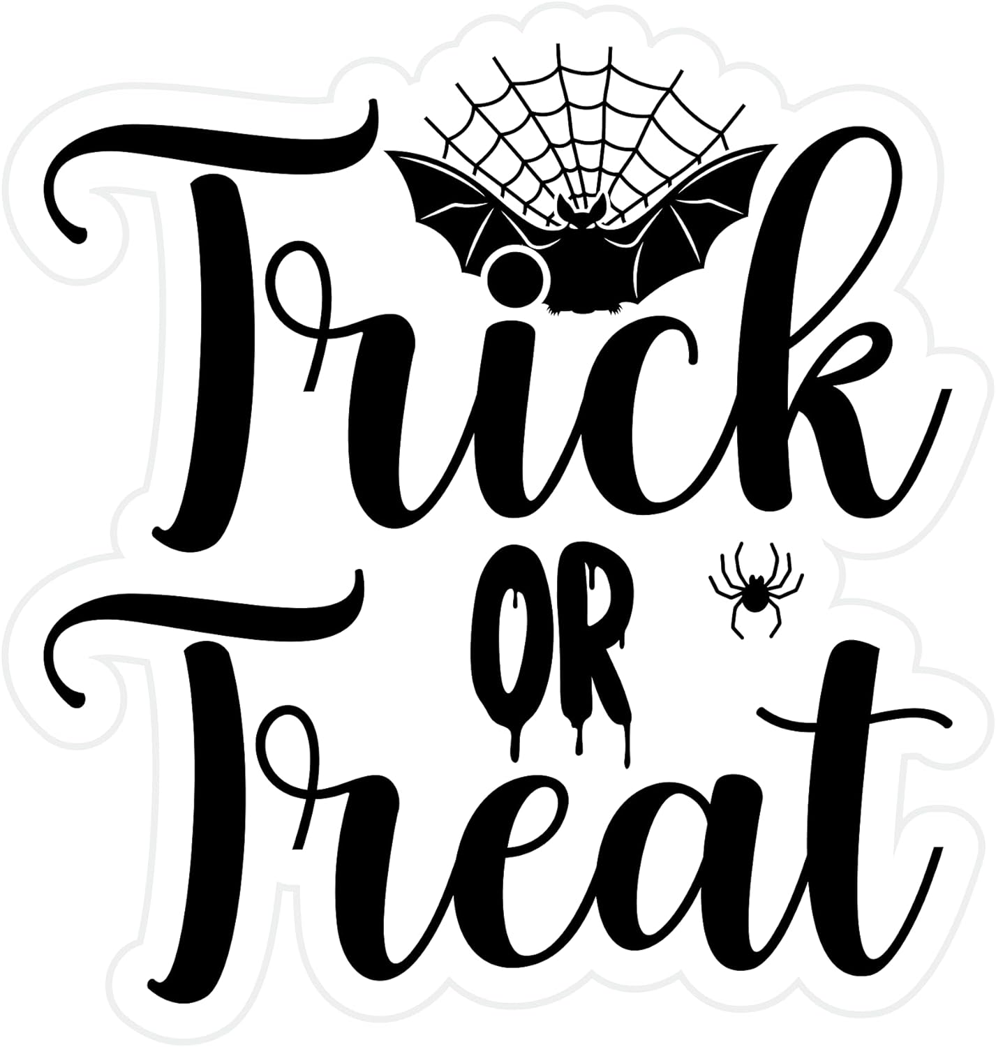 Inspirational Quote Trick Or Treat Sticker Motivational Sticker Vinyl Decal Motivation Stickers- 5" Vinyl Sticker Waterproof