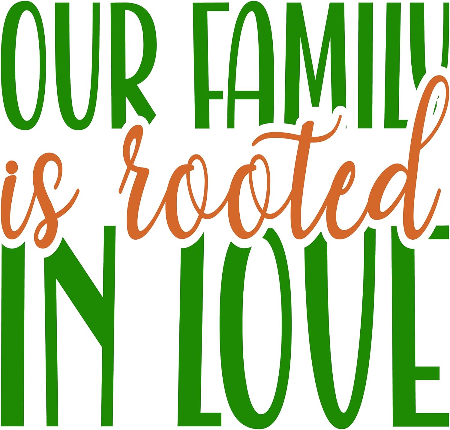 Inspirational Quote "Sticker - Our Family is Rooted in Love" Motivational Sticker Vinyl Decal Motivation Stickers- 5" Vinyl Sticker Waterproof