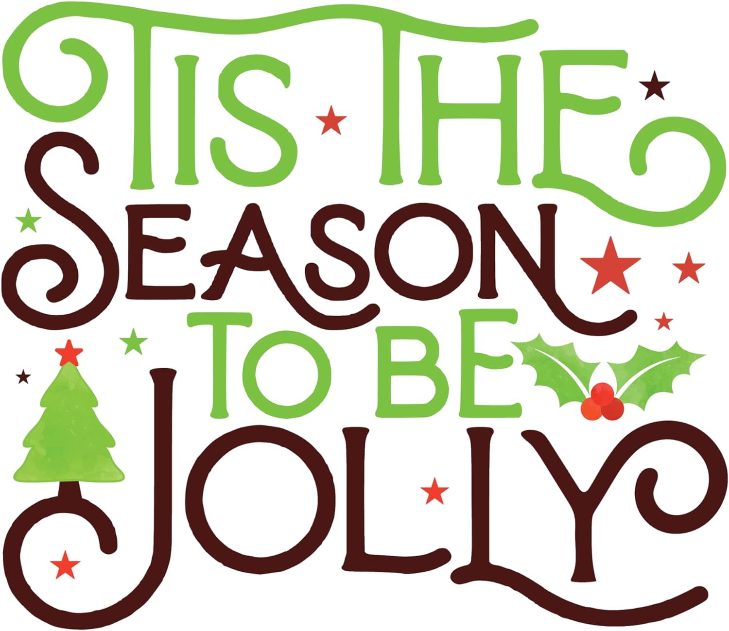 Inspirational Quote Tis The Season to Be Jolly Motivational Sticker Vinyl Decal Motivation Stickers- 5" Vinyl Sticker Waterproof