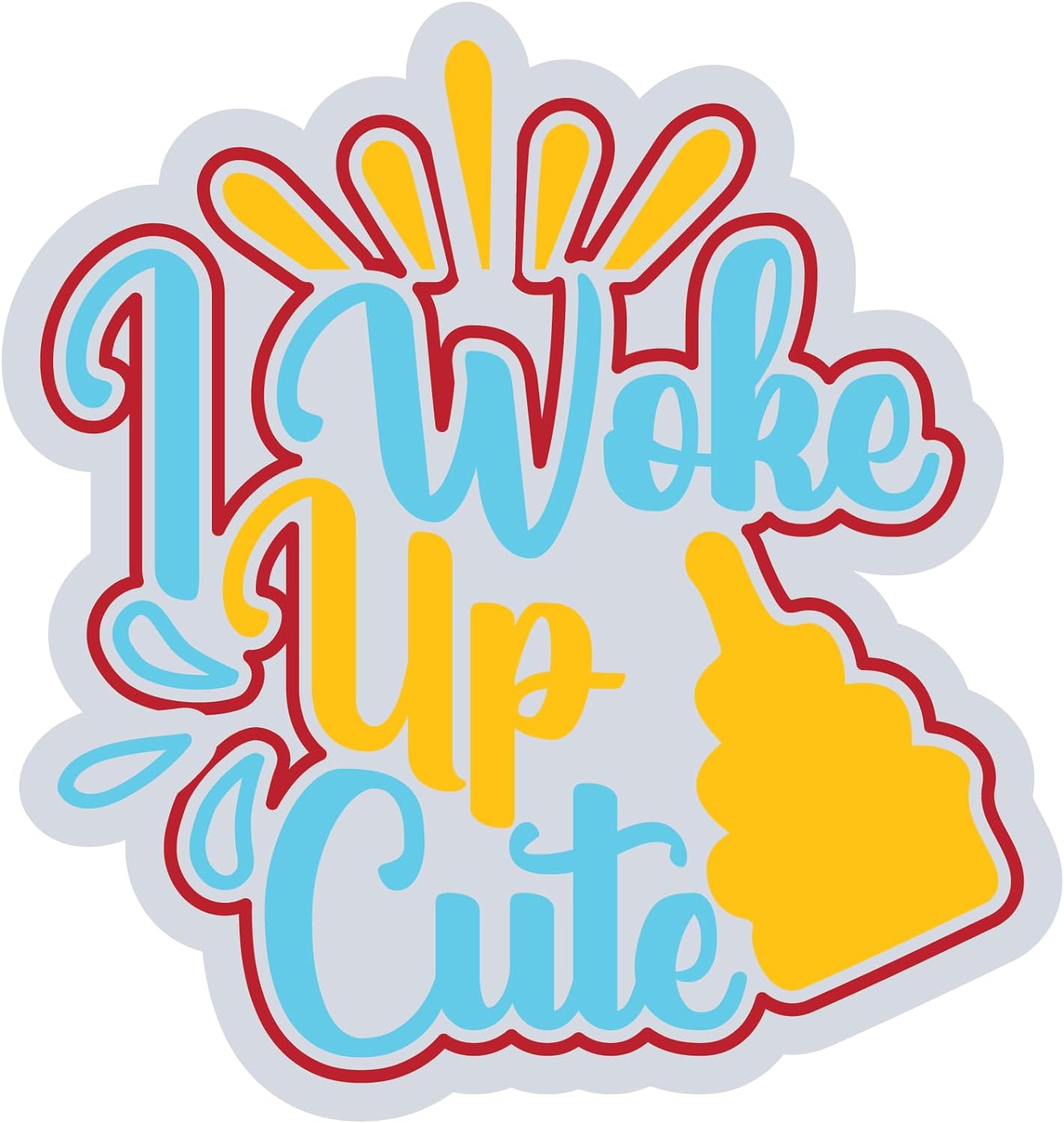 Inspirational Quote Woken Up Cute Motivational Sticker Vinyl Decal Motivation Stickers- 5" Vinyl Sticker Waterproof