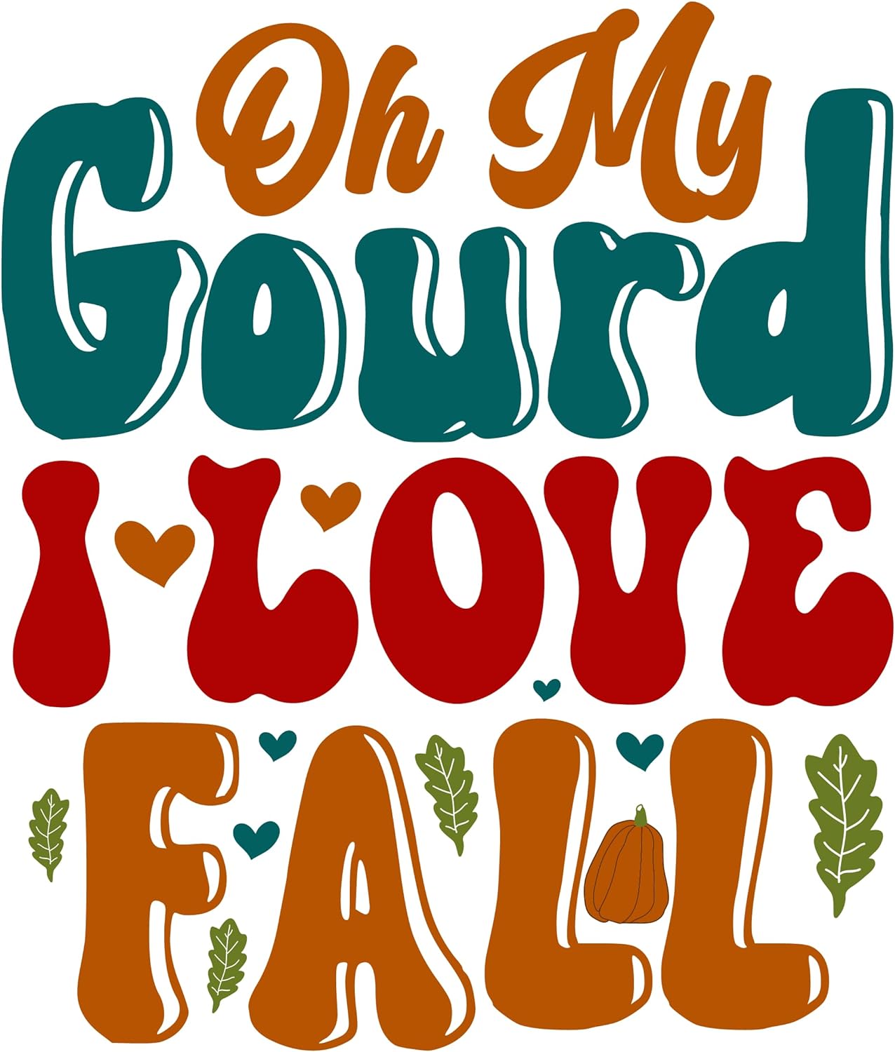 Inspirational Quote Oh My Gourd I Love Fall Motivational Sticker Vinyl Decal Motivation Stickers- 5" Vinyl Sticker Waterproof