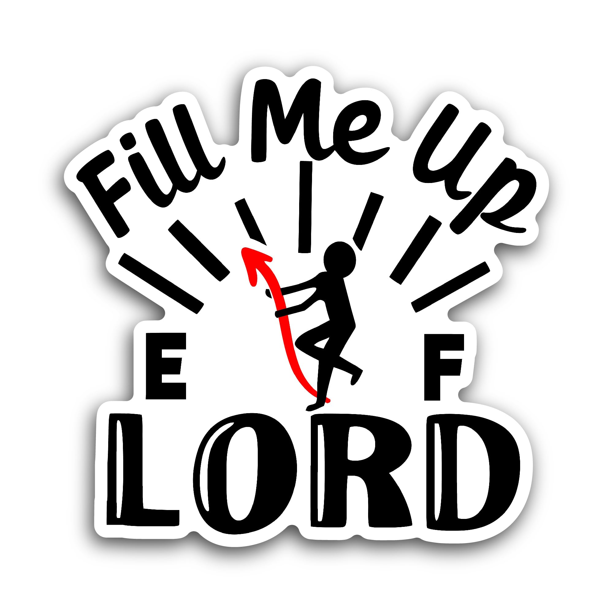 2 (Pieces) 3" and 5" Fill Me Up Lord Sticker, Waterproof Vinyl Decals for Many Purpose Like Cars, Tr