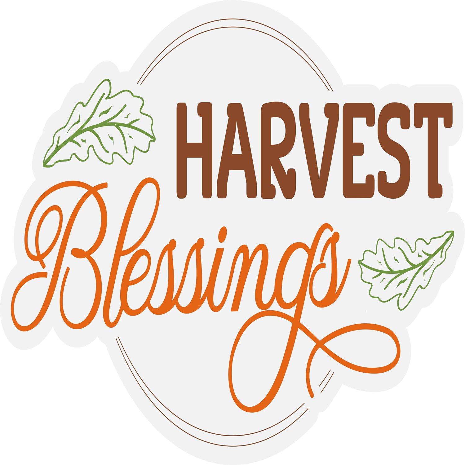 Inspirational Quote Harvest Blessings Motivational Sticker Vinyl Decal Motivation Stickers- 5" Vinyl Sticker Waterproof