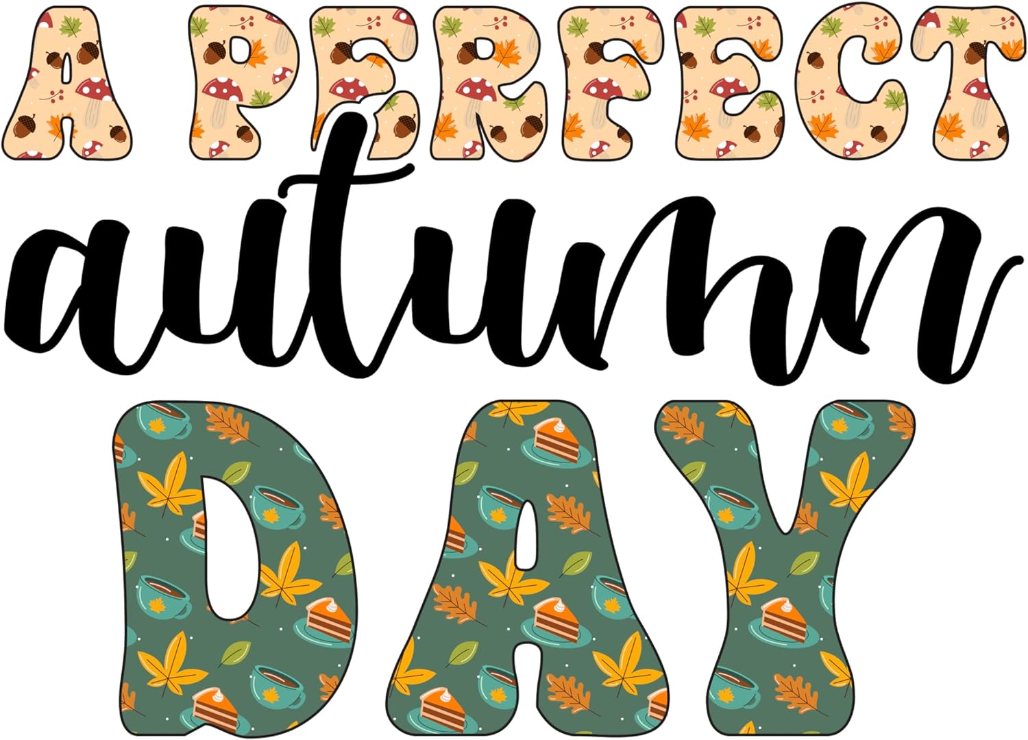 Inspirational Quote A Perfect Autumn Day Motivational Sticker Vinyl Decal Motivation Stickers- 5" Vinyl Sticker Waterproof