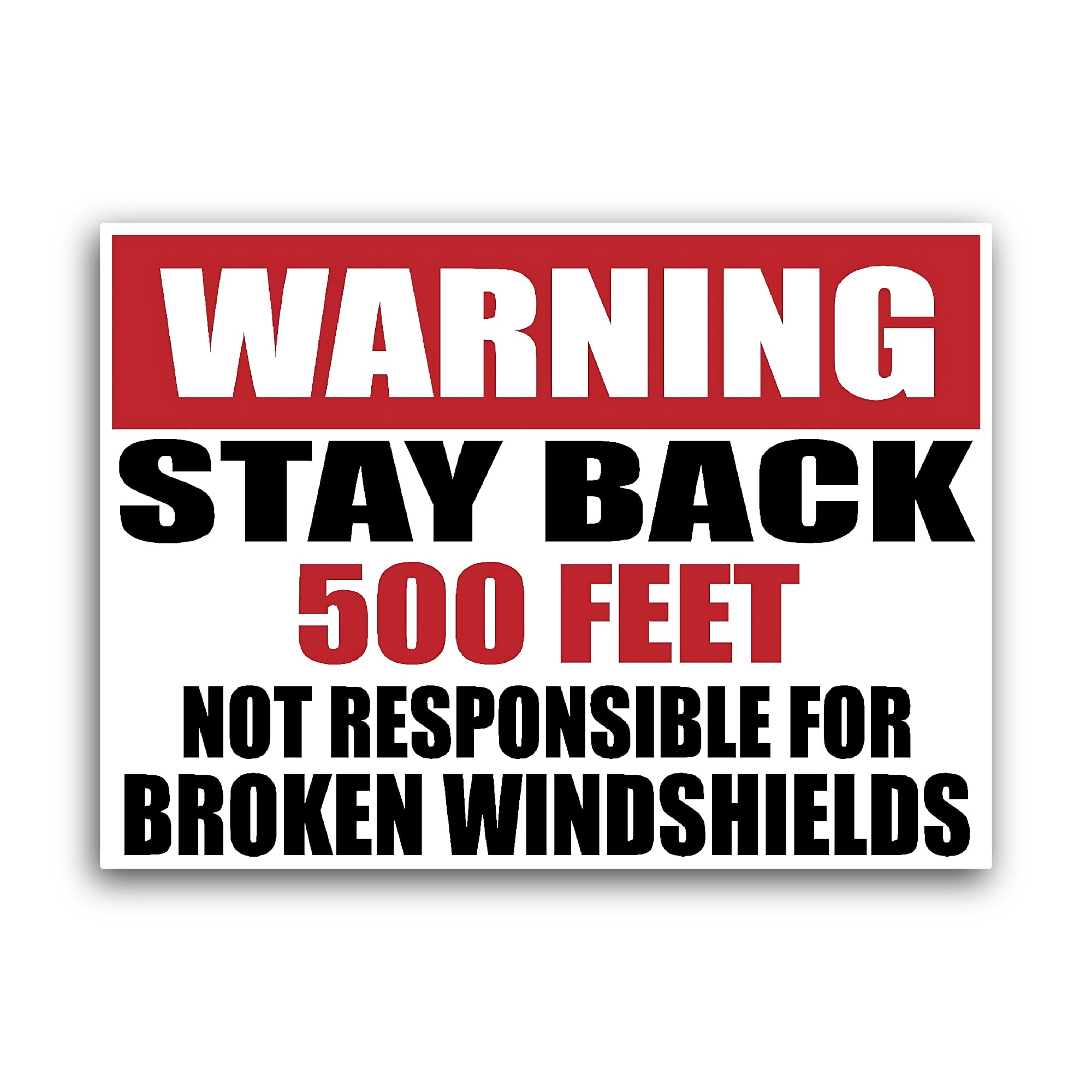 2 (Pieces) 3" and 5" Warning Stay Back 500 Feet Sticker, Waterproof Vinyl Decals for Many Purpose Li