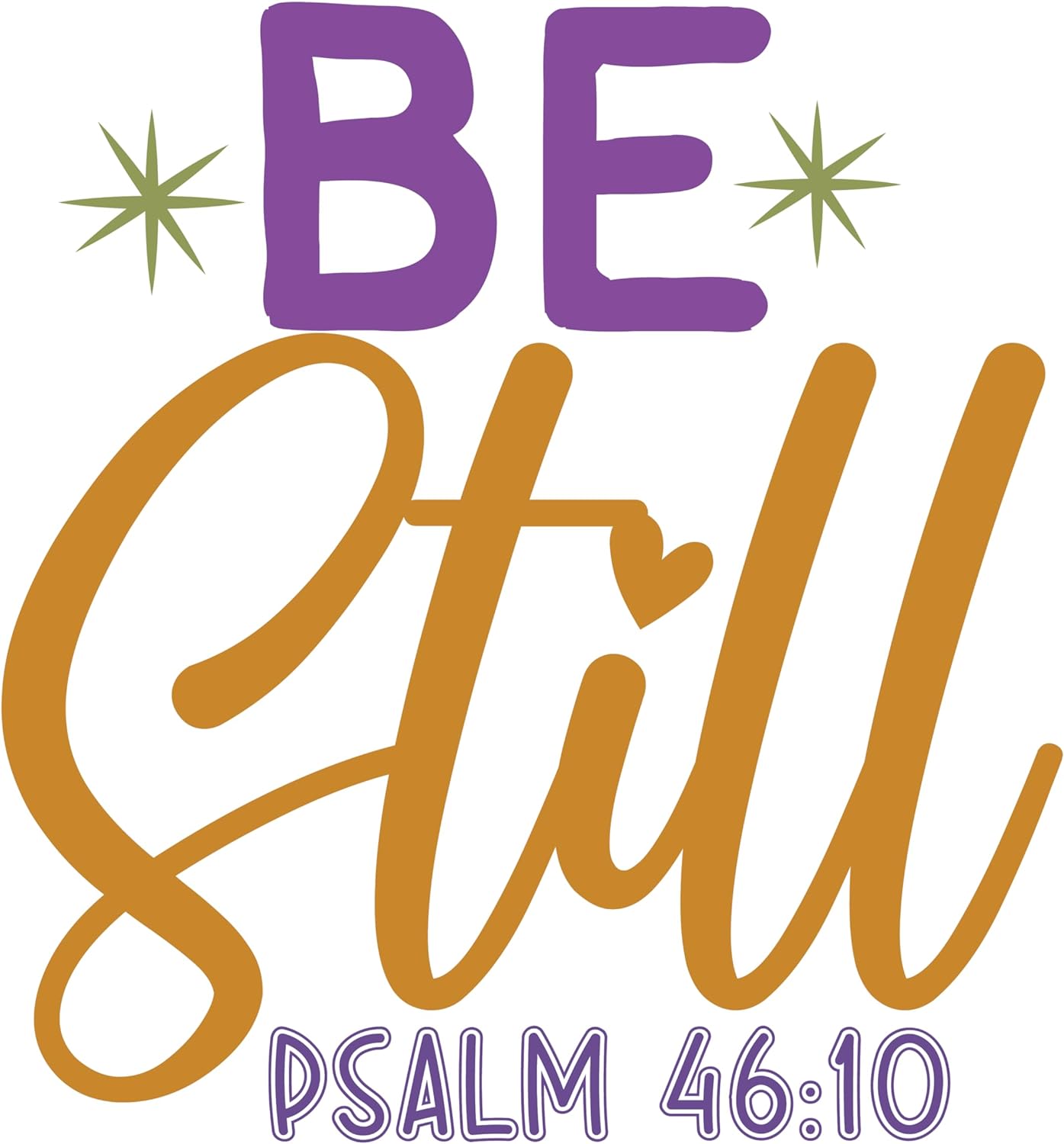 Inspirational Quote "Be Still PSALM 46:10, Sticker Gift" Motivational Sticker Vinyl Decal Motivation Stickers- 5" Vinyl Sticker Waterproof
