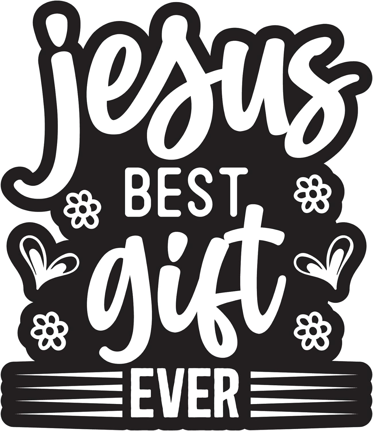 Inspirational Quote "Jesus Best Gift Ever, Pretty Sticker Gift" Motivational Sticker Vinyl Decal Motivation Stickers- 5" Vinyl Sticker Waterproof