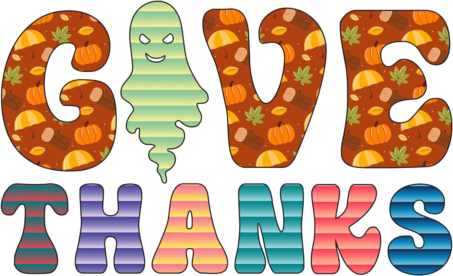 Inspirational Quote Give Thanks Spooky Motivational Sticker Vinyl Decal Motivation Stickers- 5" Vinyl Sticker Waterproof