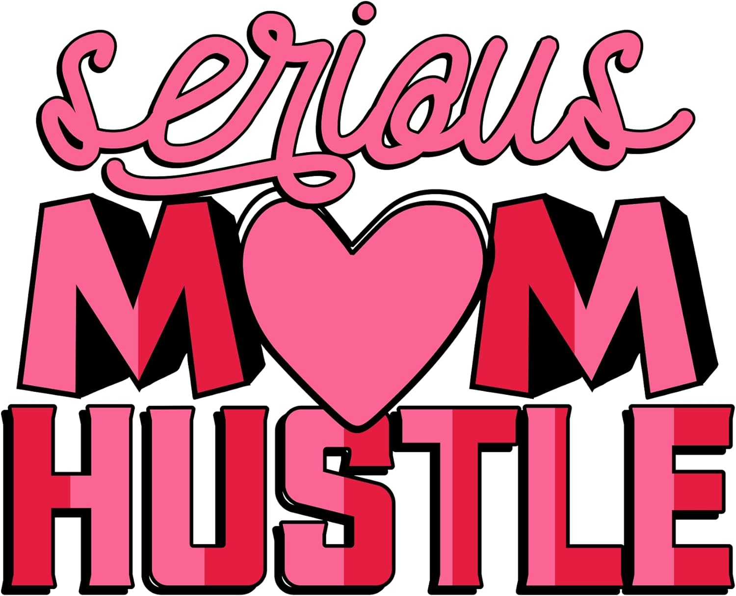 Inspirational Quote "Serious Mom Hustle" Motivational Sticker Vinyl Decal Motivation Stickers- 5" Vinyl Sticker Waterproof