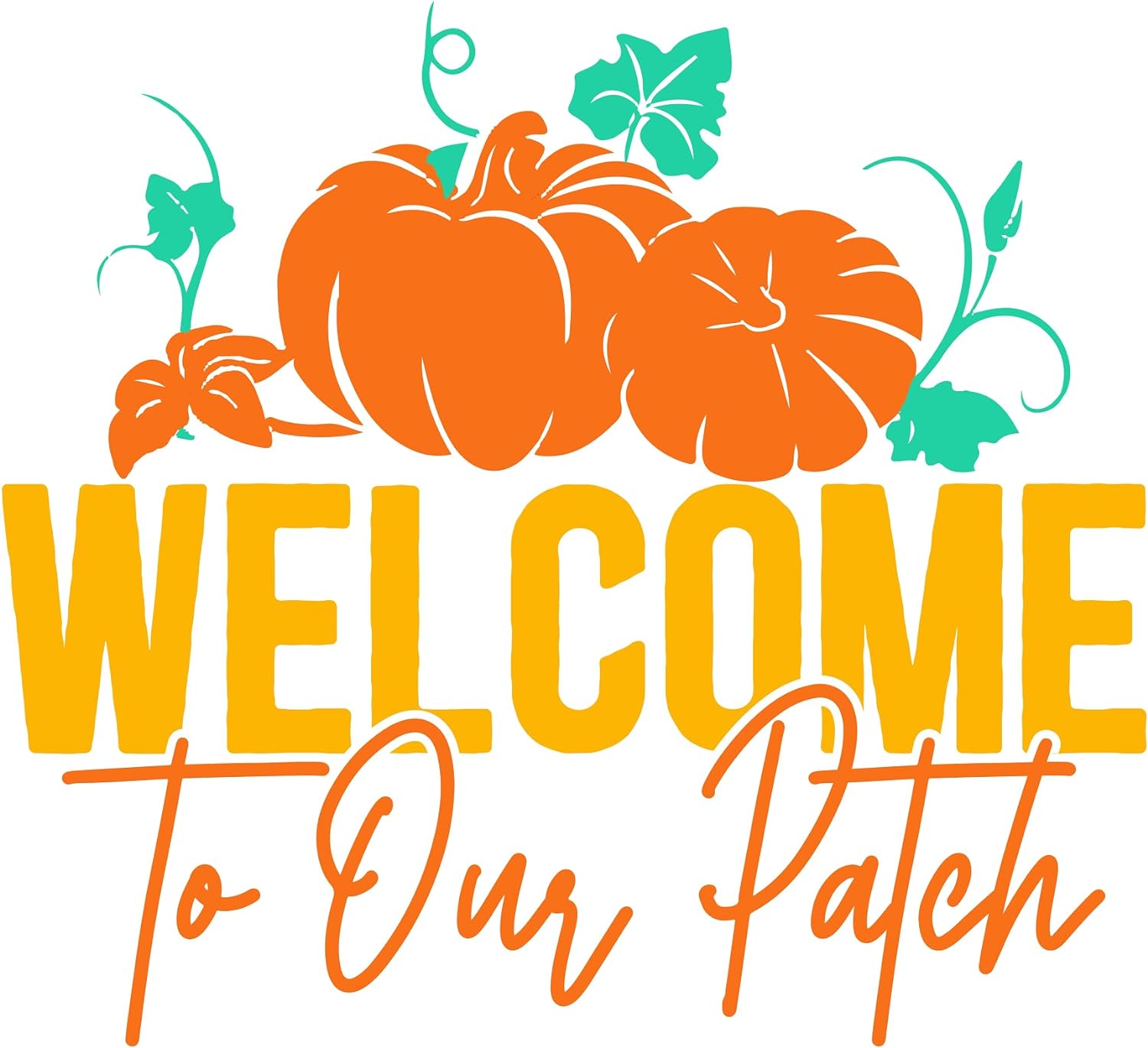 Inspirational Quote Welcome to Our Patch Great Gift Motivational Sticker Vinyl Decal Motivation Stickers- 5" Vinyl Sticker Waterproof