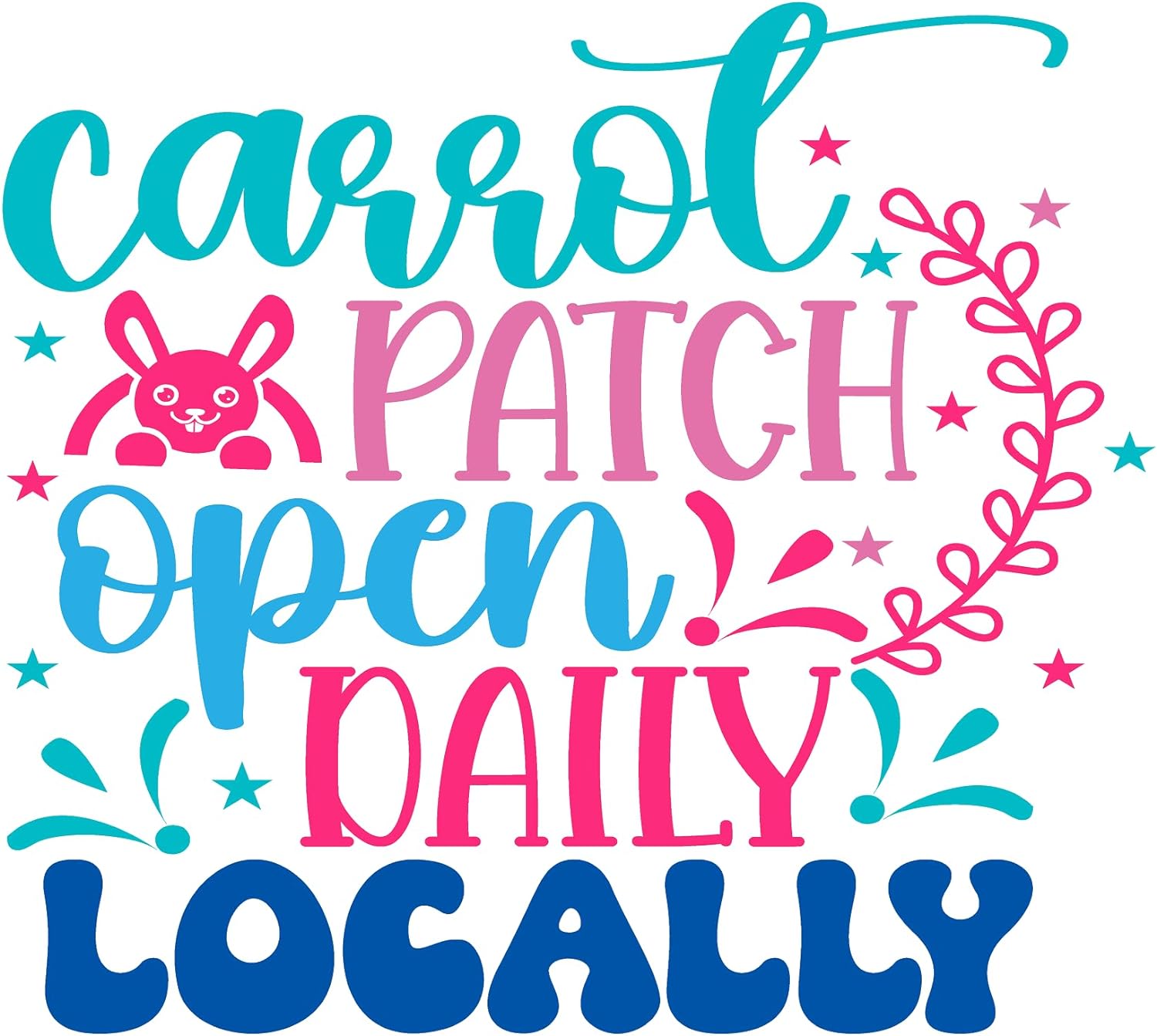 Inspirational Quote "Carrot Patch Open Daily Locally" Motivational Sticker Vinyl Decal Motivation Stickers- 5" Vinyl Sticker Waterproof