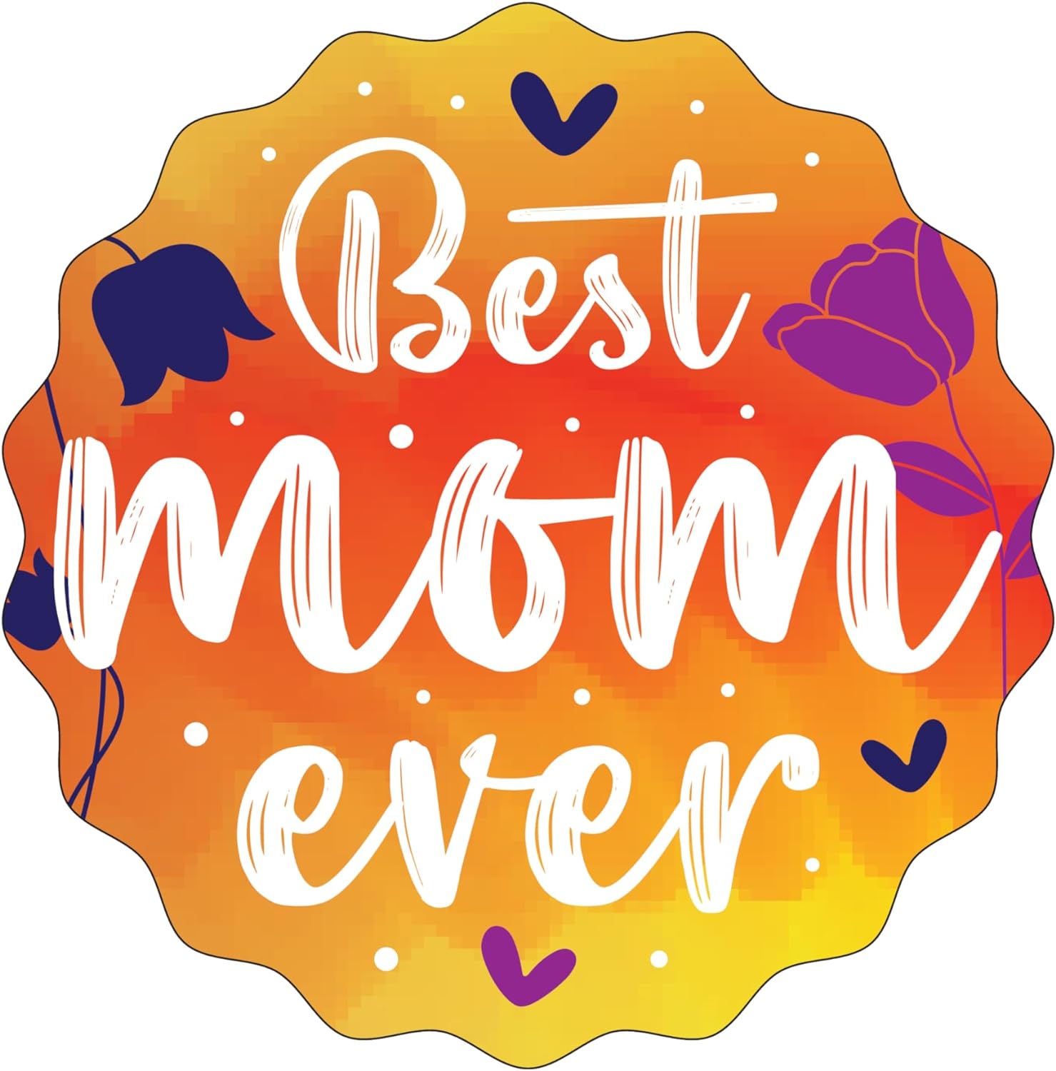 Inspirational Quote "Best MOM Ever, Stickers" Motivational Sticker Vinyl Decal Motivation Stickers- 5" Vinyl Sticker Waterproof