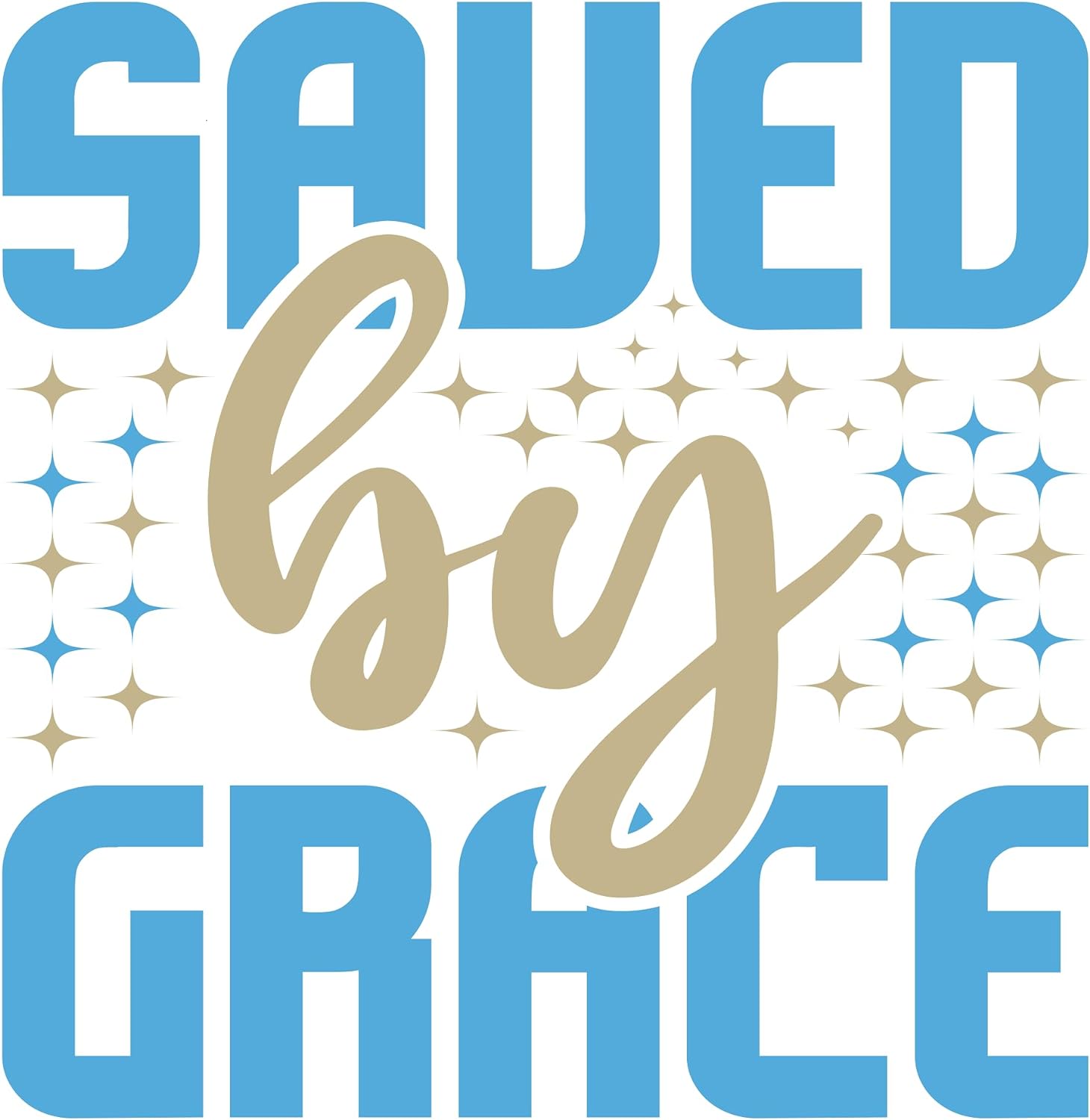 Inspirational Quote "Saved By Grace, Sticker Gift" Motivational Sticker Vinyl Decal Motivation Stickers- 5" Vinyl Sticker Waterproof