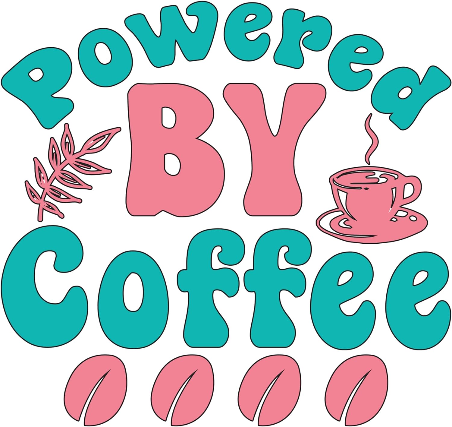 Inspirational Quote "Powered by Coffee" Motivational Sticker Vinyl Decal Motivation Stickers- 5" Vinyl Sticker Waterproof