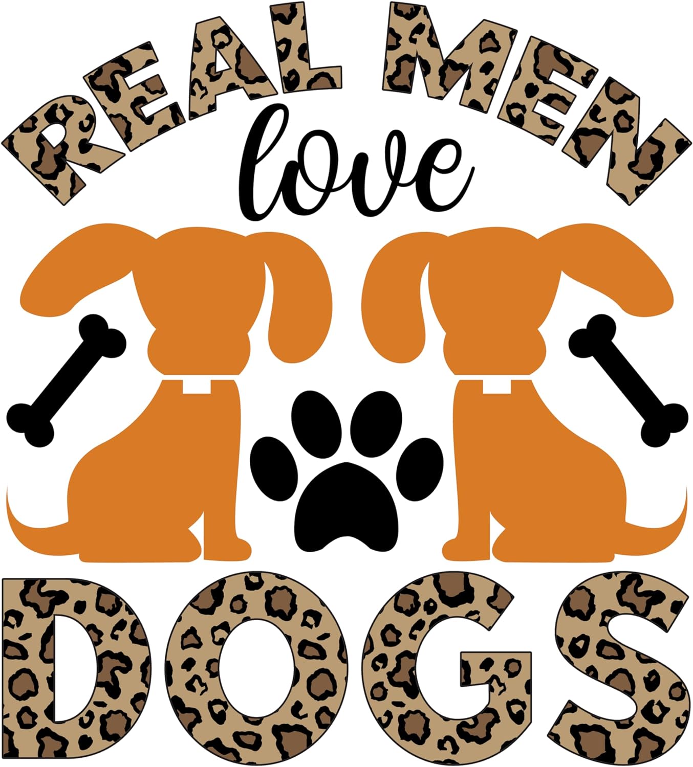 Inspirational Quote "Real Men Love Dogs" Motivational Sticker Vinyl Decal Motivation Stickers- 5" Vinyl Sticker Waterproof