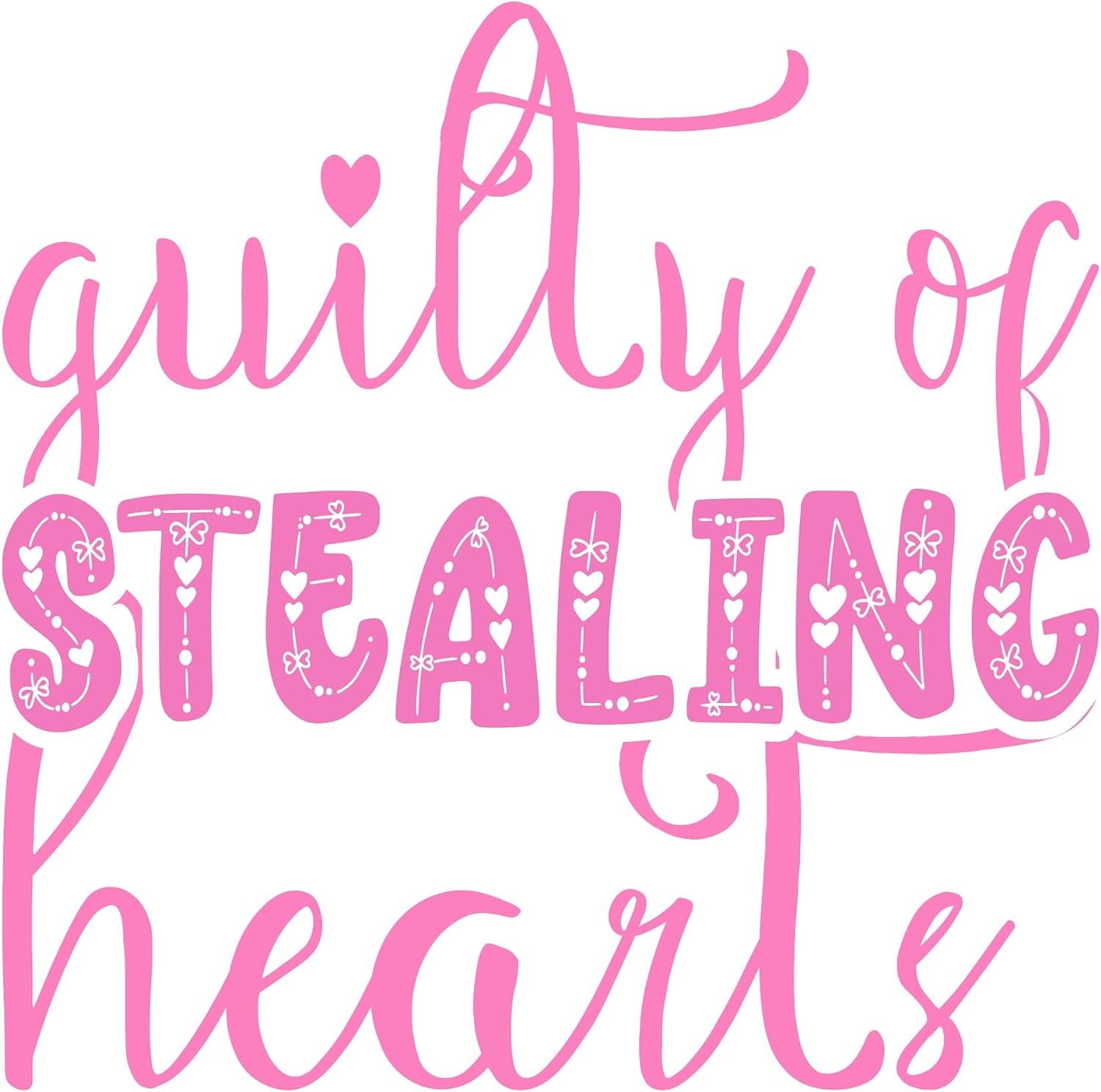 Inspirational Quote Guilty of Stealing Hearts Motivational Sticker Vinyl Decal Motivation Stickers- 5" Vinyl Sticker Waterproof