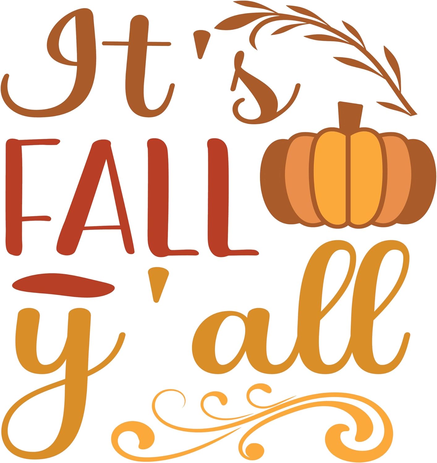 Inspirational Quote It's Fall Y'all Motivational Sticker Vinyl Decal Motivation Stickers- 5" Vinyl Sticker Waterproof