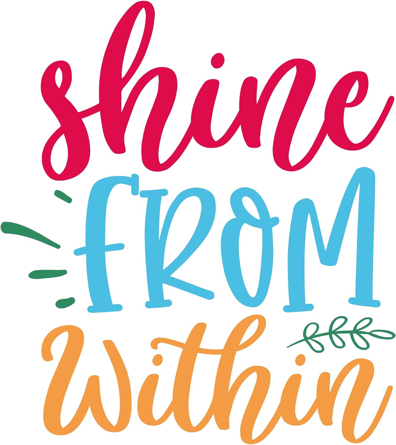 Inspirational Quote "Shine from Within" Motivational Sticker Vinyl Decal Motivation Stickers- 5" Vinyl Sticker Waterproof