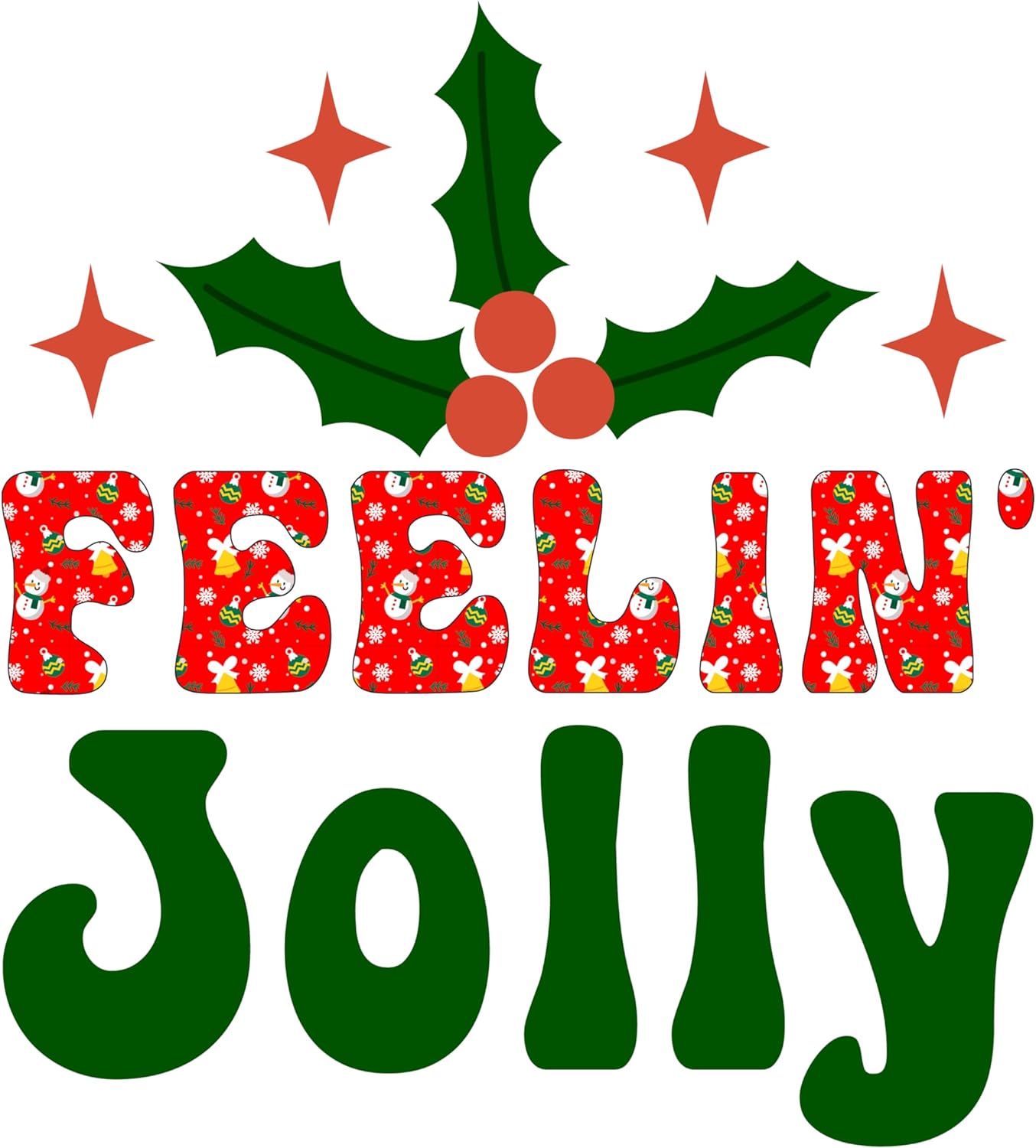 Inspirational Quote Feelin Jolly Motivational Sticker Vinyl Decal Motivation Stickers- 5" Vinyl Sticker Waterproof