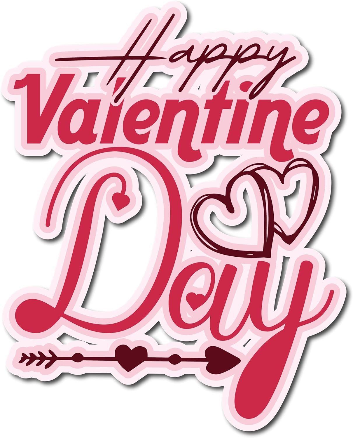 Inspirational Quote Happy Valentine Day Motivational Sticker Vinyl Decal Motivation Stickers- 5" Vinyl Sticker Waterproof