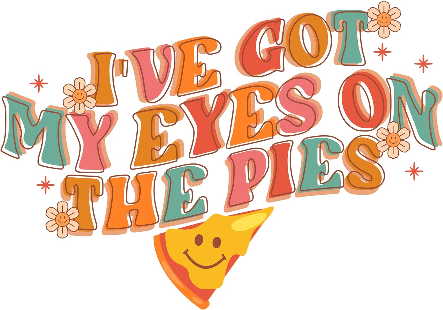 Inspirational Quote I've Got My Eyes On The Pies Motivational Sticker Vinyl Decal Motivation Stickers- 5" Vinyl Sticker Waterproof