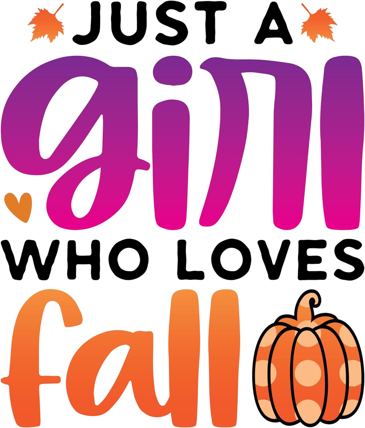 Inspirational Quote Just A Gill Who Loves Fall Motivational Sticker Vinyl Decal Motivation Stickers- 5" Vinyl Sticker Waterproof
