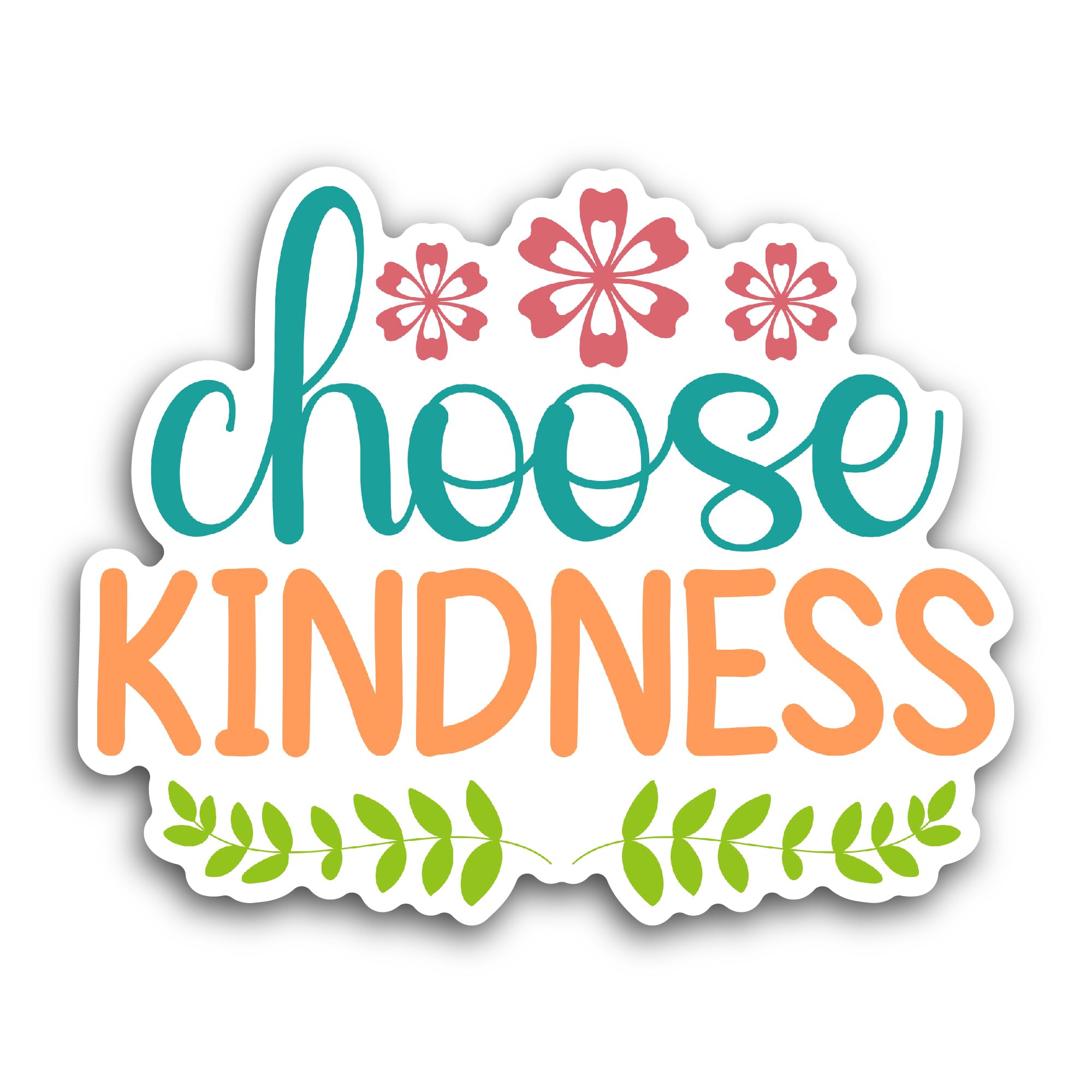 2 (Pieces) 3" and 5" Choose Kindness Sticker, Waterproof Vinyl Decals for Many Purpose Like Cars, Tr