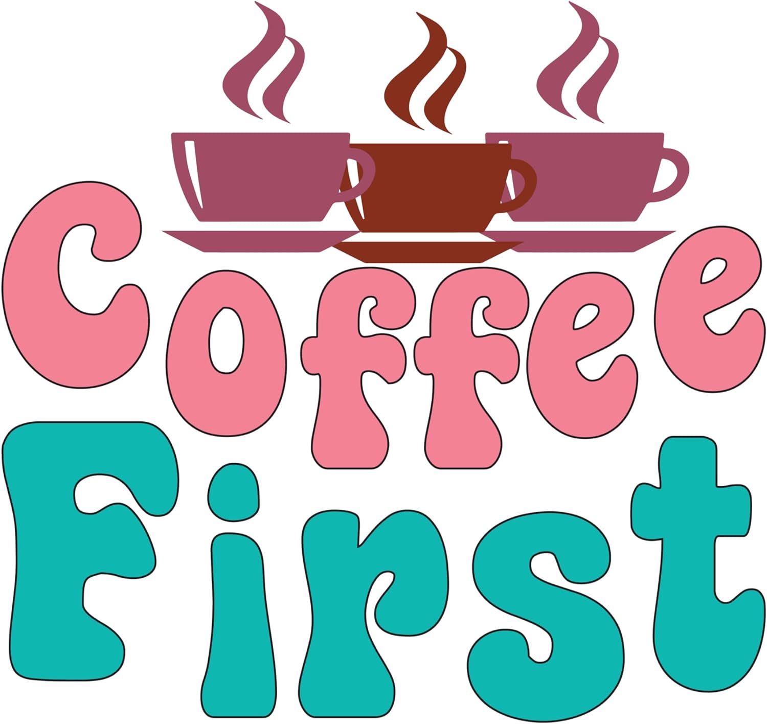 Inspirational Quote "Coffee First" Motivational Sticker Vinyl Decal Motivation Stickers- 5" Vinyl Sticker Waterproof