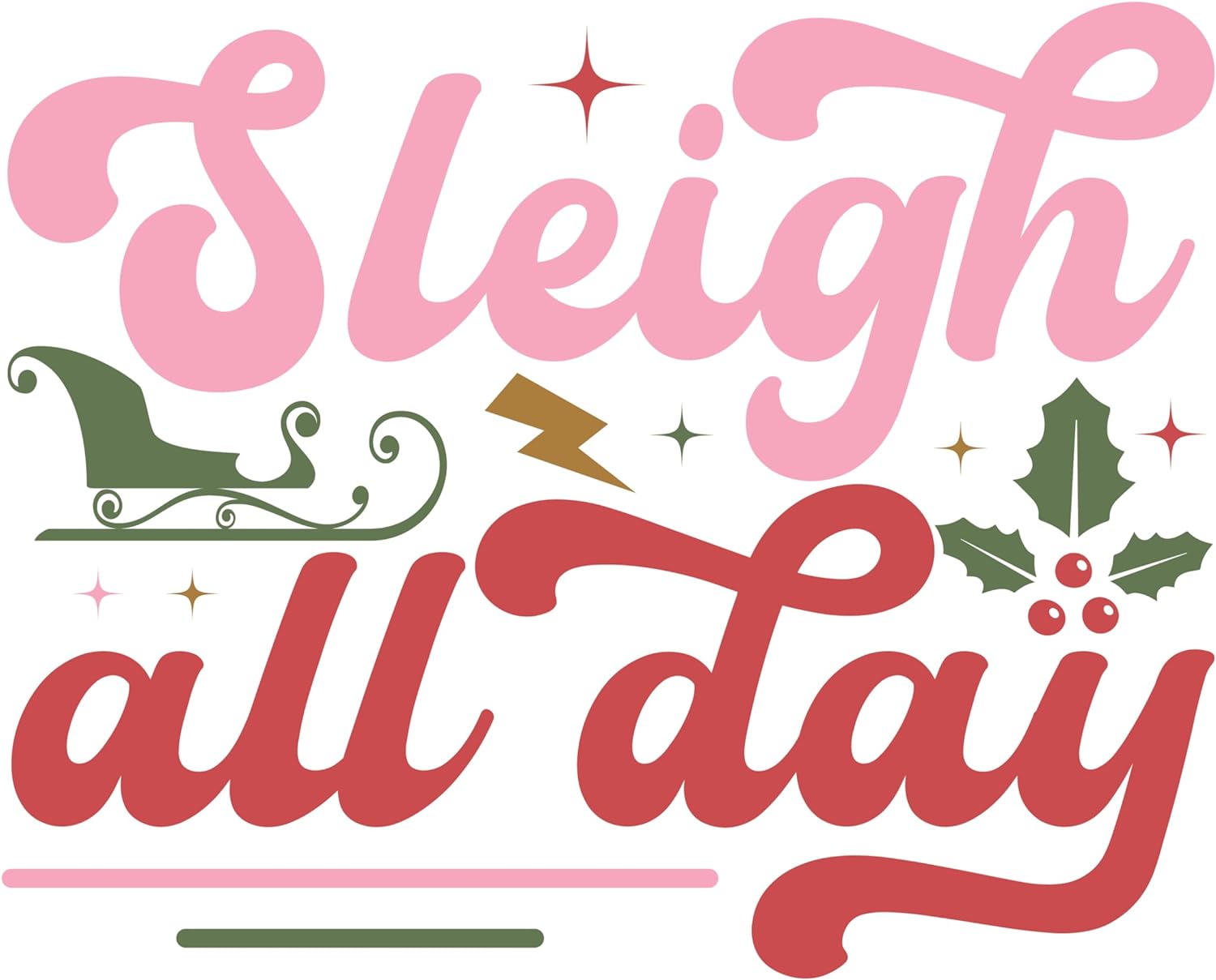Inspirational Quote Sleigh All Day Motivational Sticker Vinyl Decal Motivation Stickers- 5" Vinyl Sticker Waterproof